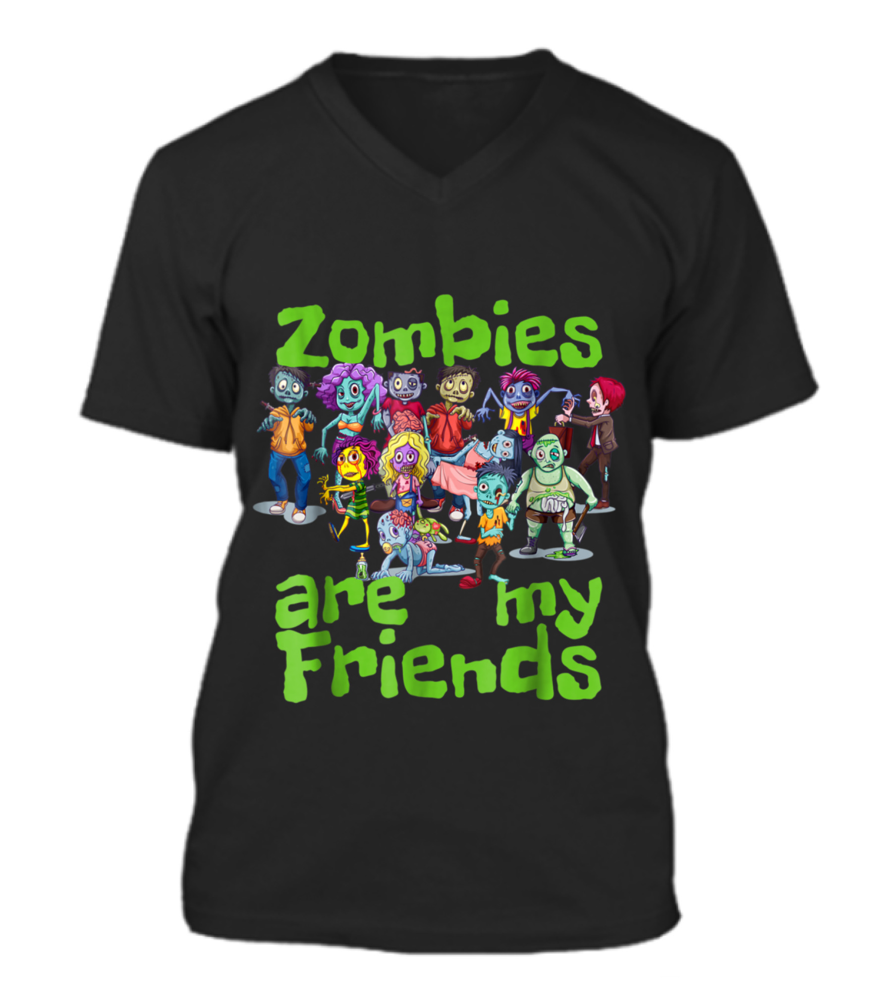 Original Zombies Are My Friends Ha V-Neck Unisex T-Shirt