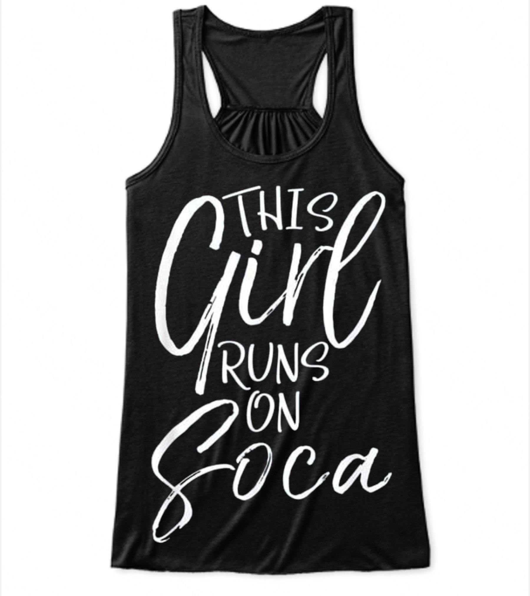 This Girl Runs on Soca Fun Flowy Tank Top This Girl Runs on Soca Fun Flowy Tank Top
