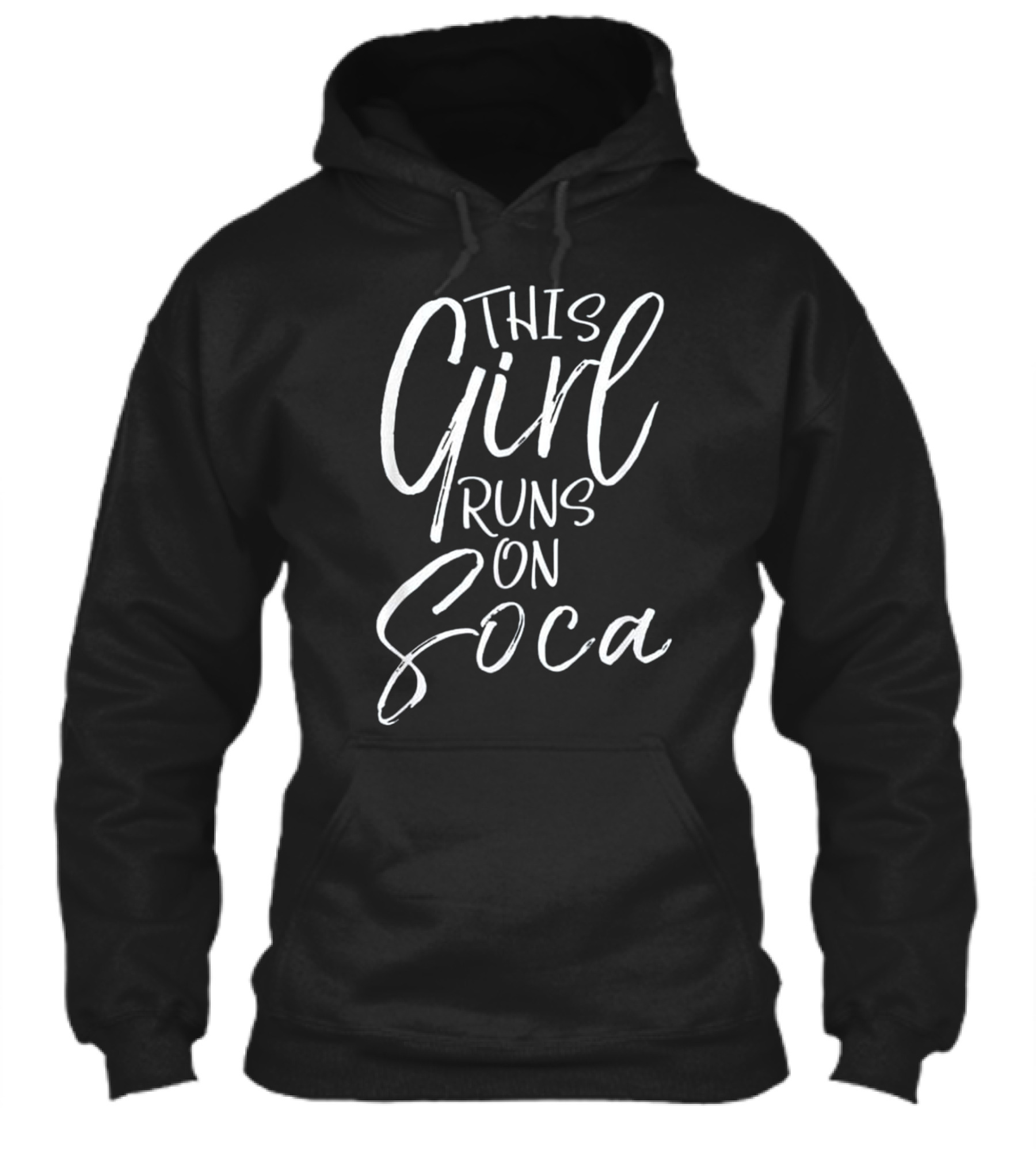 This Girl Runs on Soca Fun Hoodie