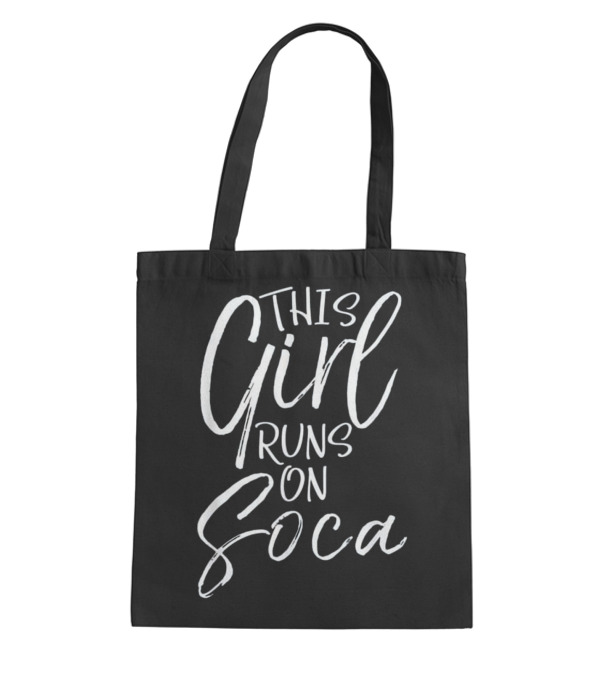 This Girl Runs on Soca Fun Tote Bag This Girl Runs on Soca Fun Tote Bag