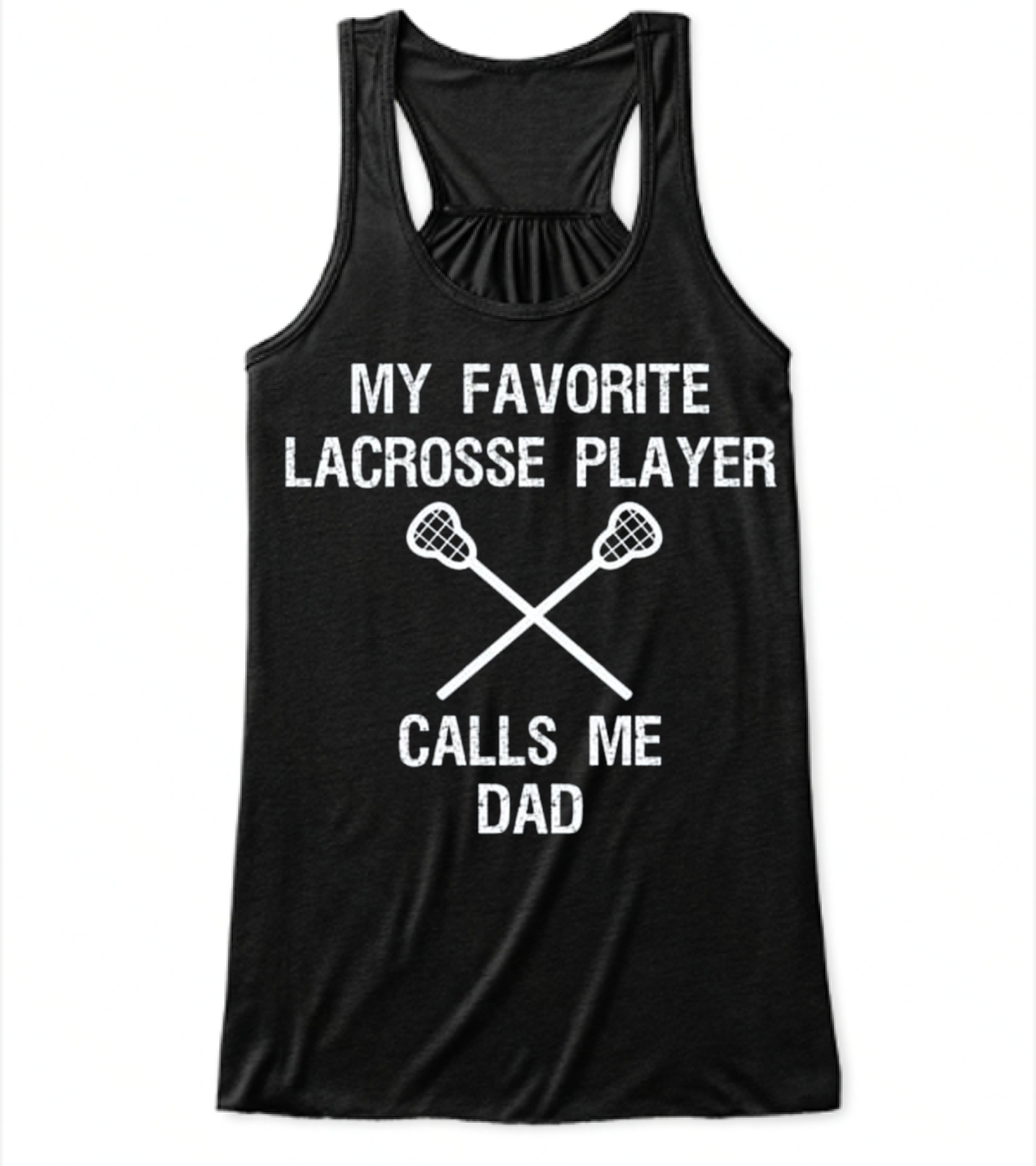 Lacrosse Dad - Funny Favorite Player Flowy Tank Top