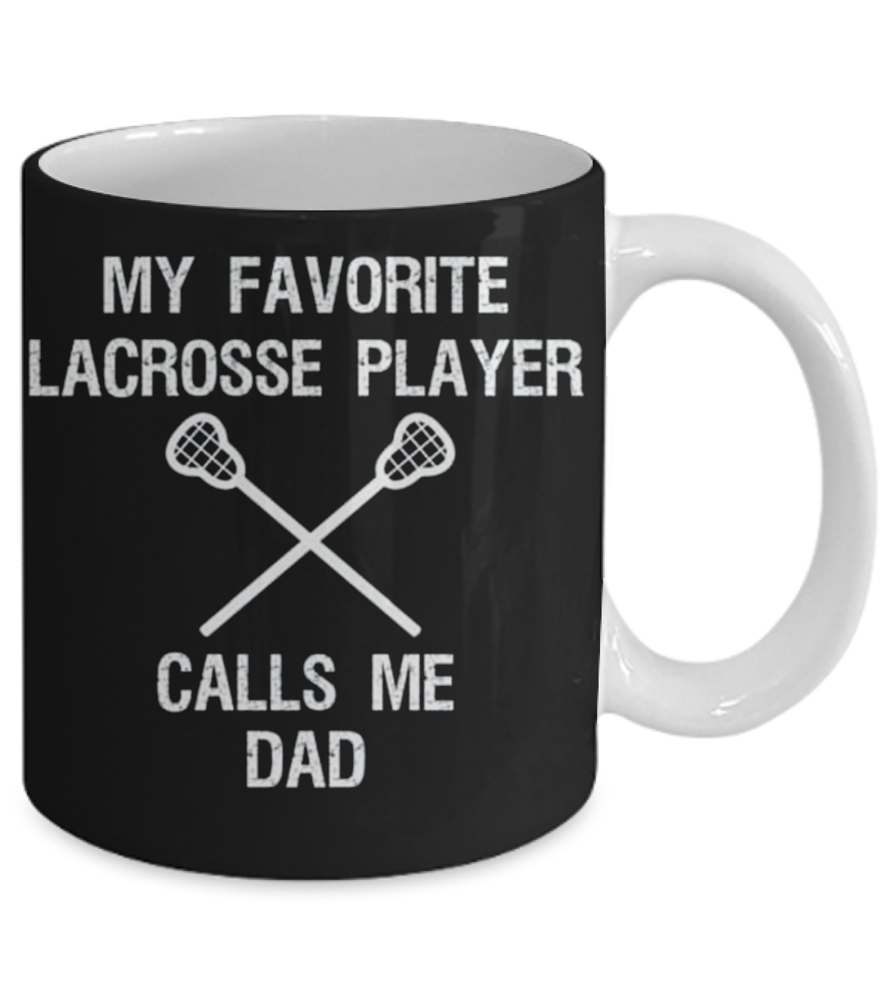 Lacrosse Dad - Funny Favorite Player Mug