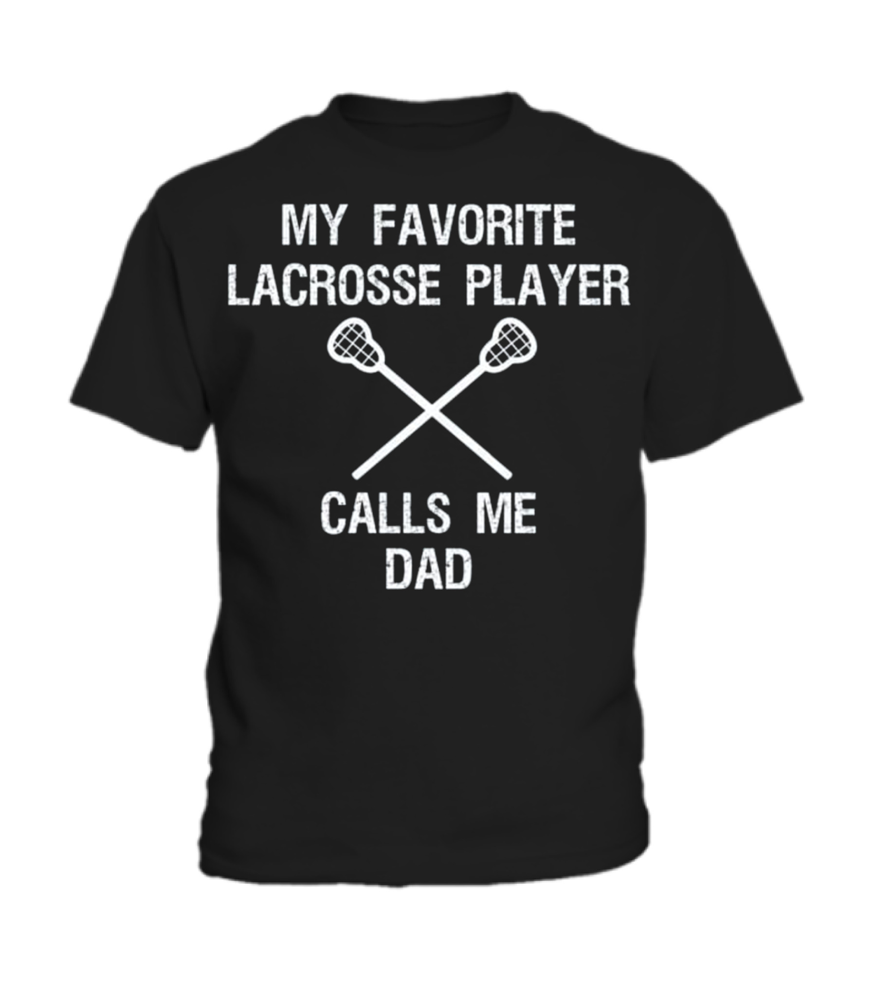 Lacrosse Dad - Funny Favorite Player Toddler T-Shirt