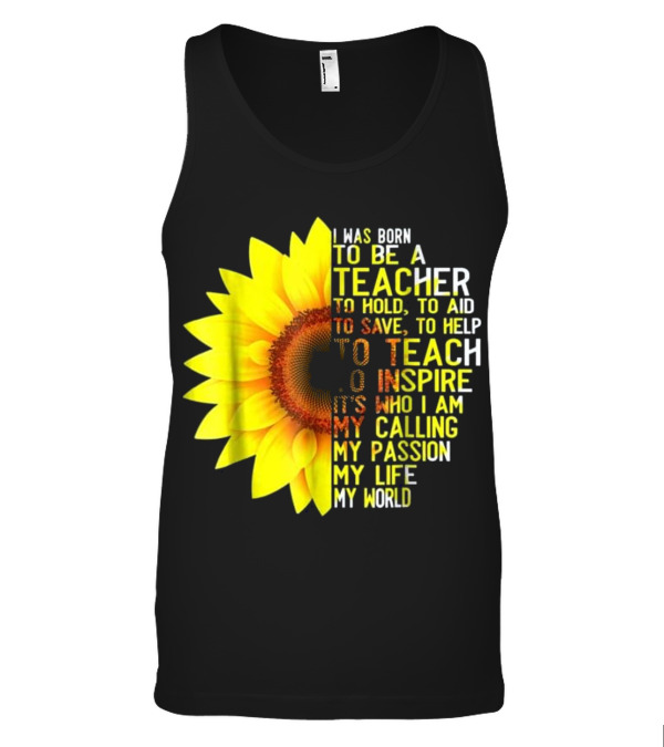 I Was Born To Be A Teacher S Tank Top I Was Born To Be A Teacher S Tank Top