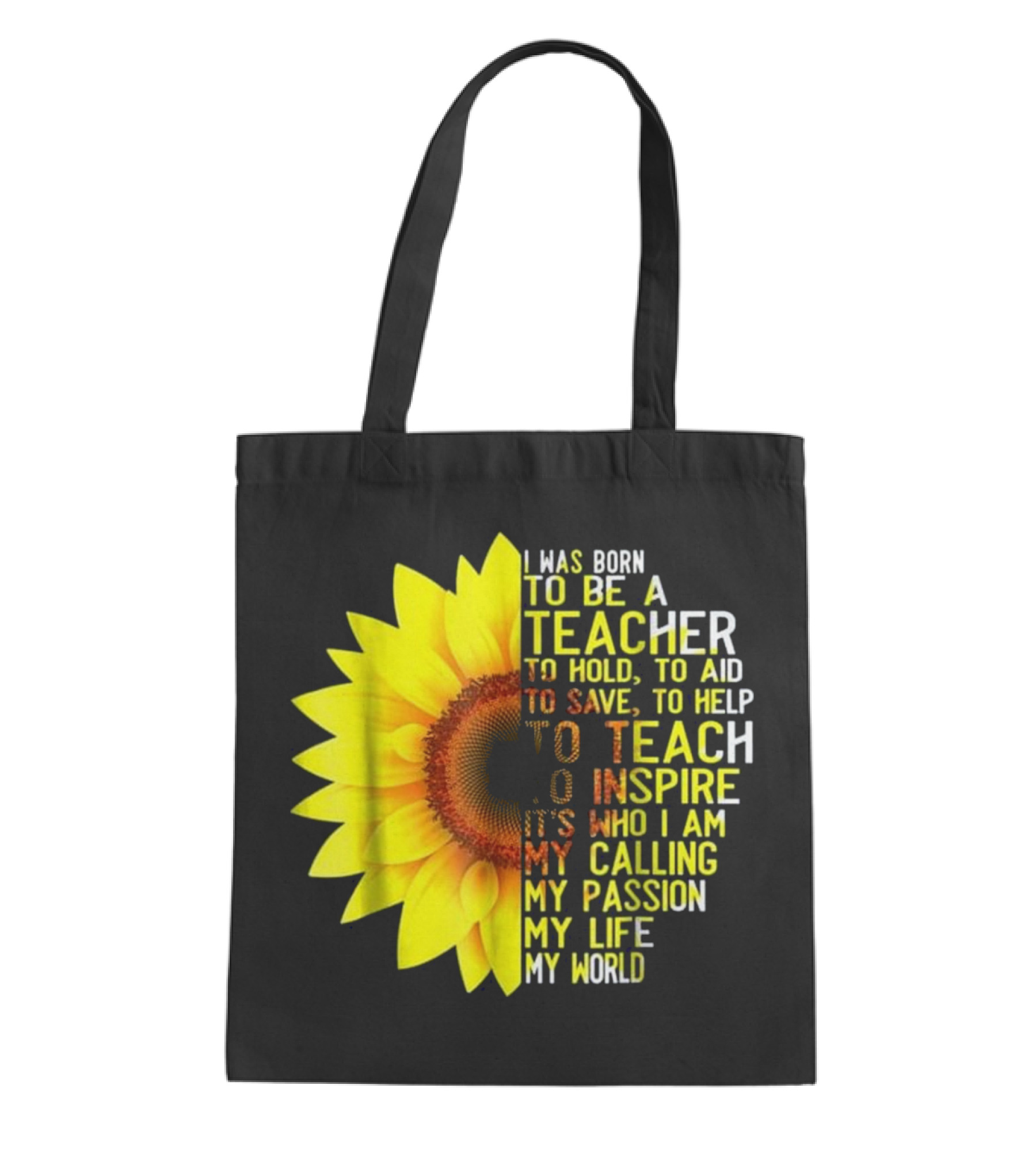 I Was Born To Be A Teacher S Tote Bag