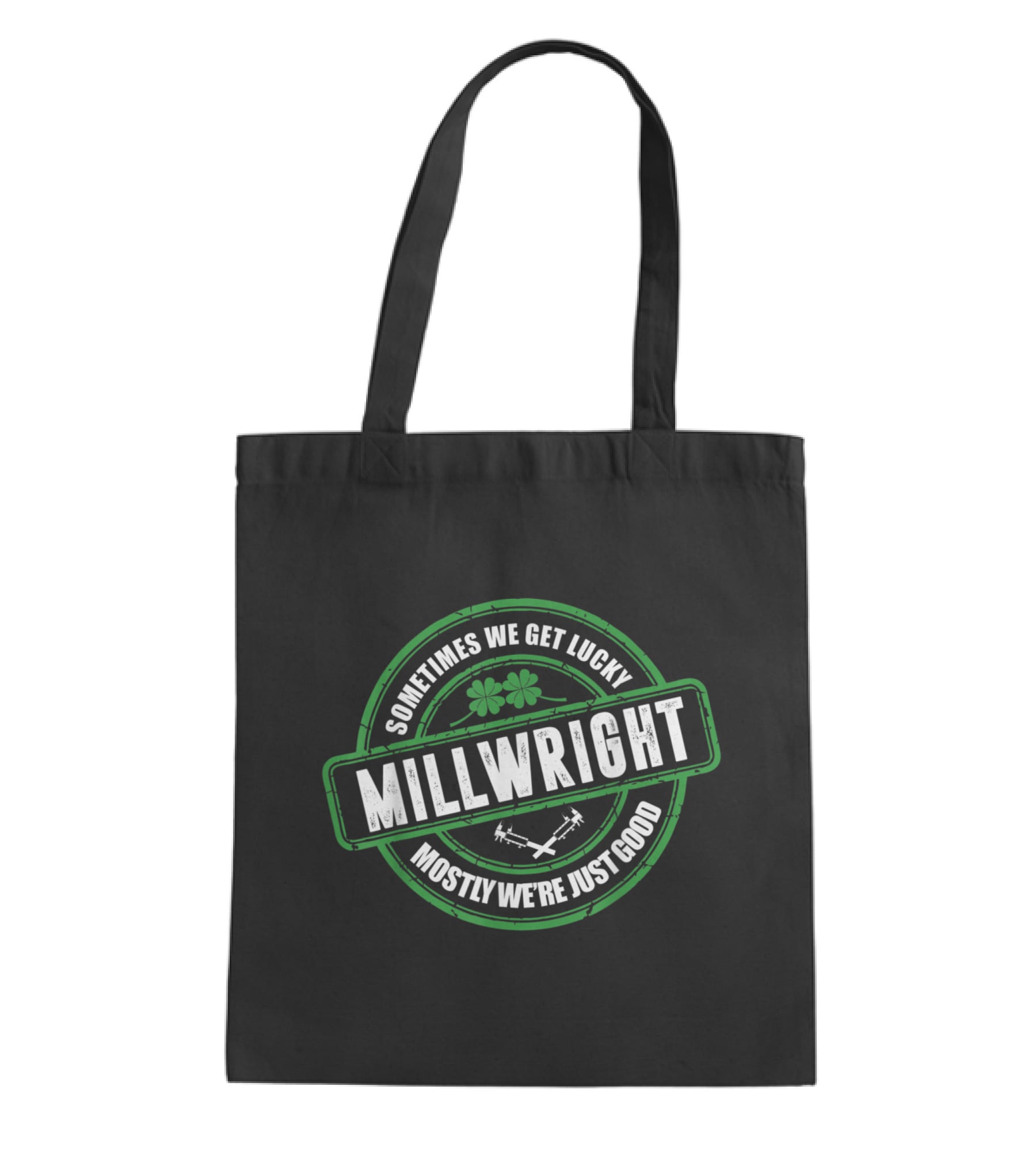 Millwright Sometimes We Get Lucky Irish St Tote Bag Millwright Sometimes We Get Lucky Irish St Tote Bag