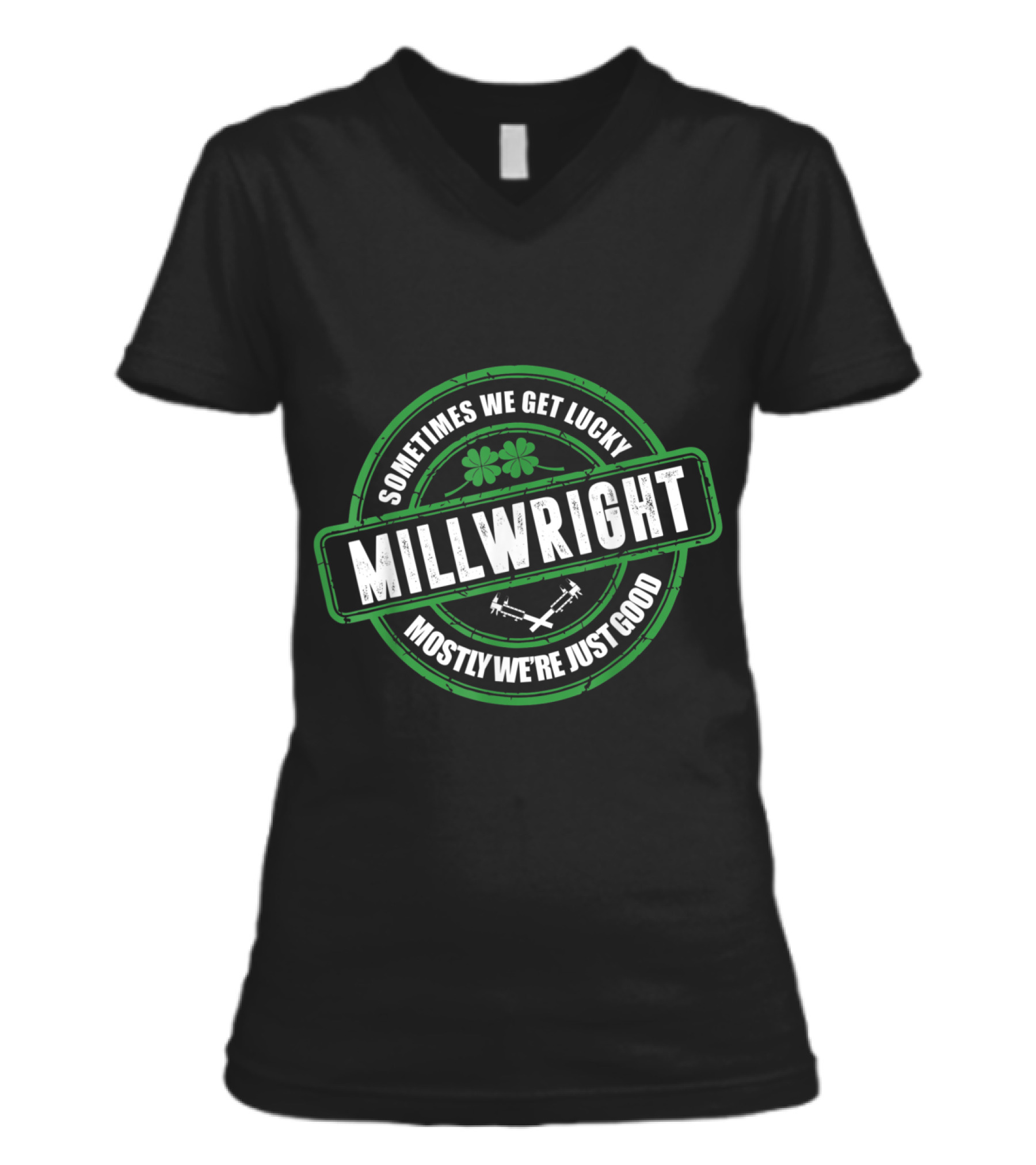 Millwright Sometimes We Get Lucky Irish St V-Neck Womens T-Shirt