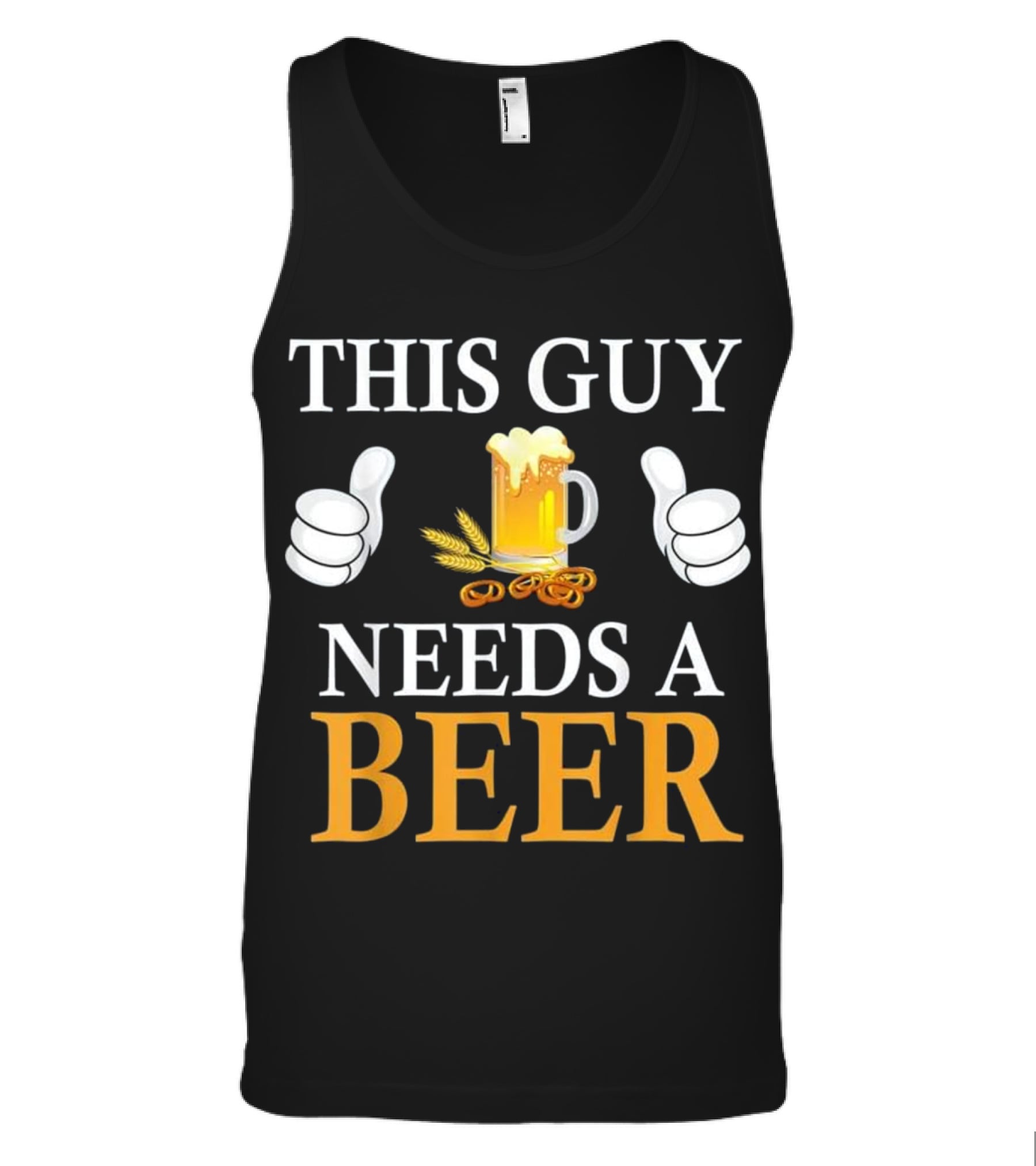 This Guy Needs A Beer Tank Top This Guy Needs A Beer Tank Top