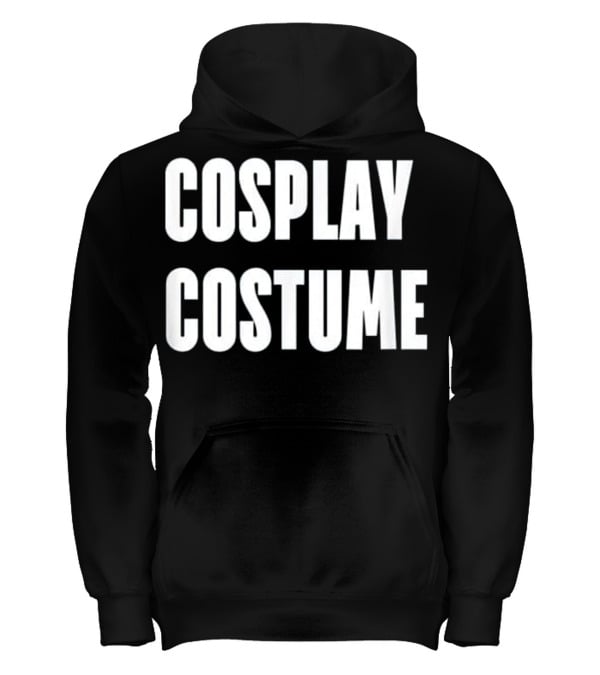Cosplay Costume --Dress Up the Easy W Kids Hoodie