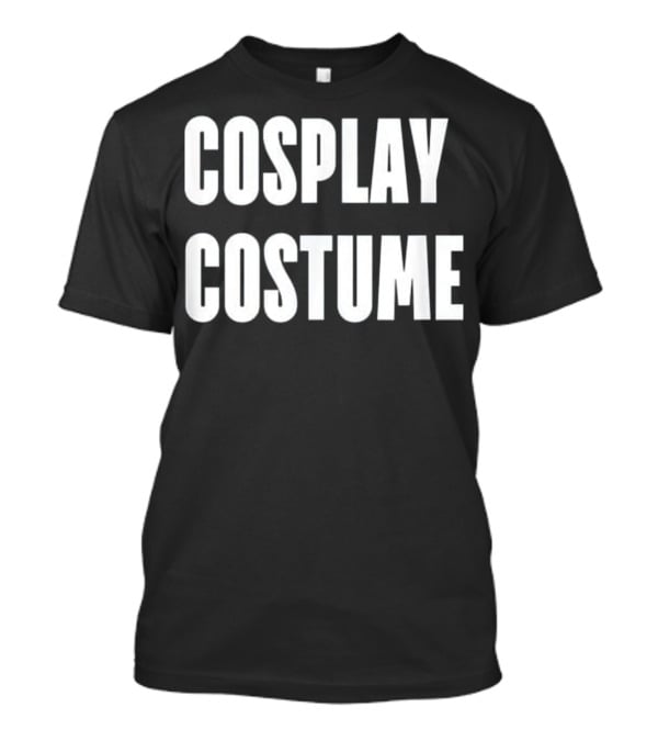 Cosplay Costume --Dress Up the Easy W T-Shirt