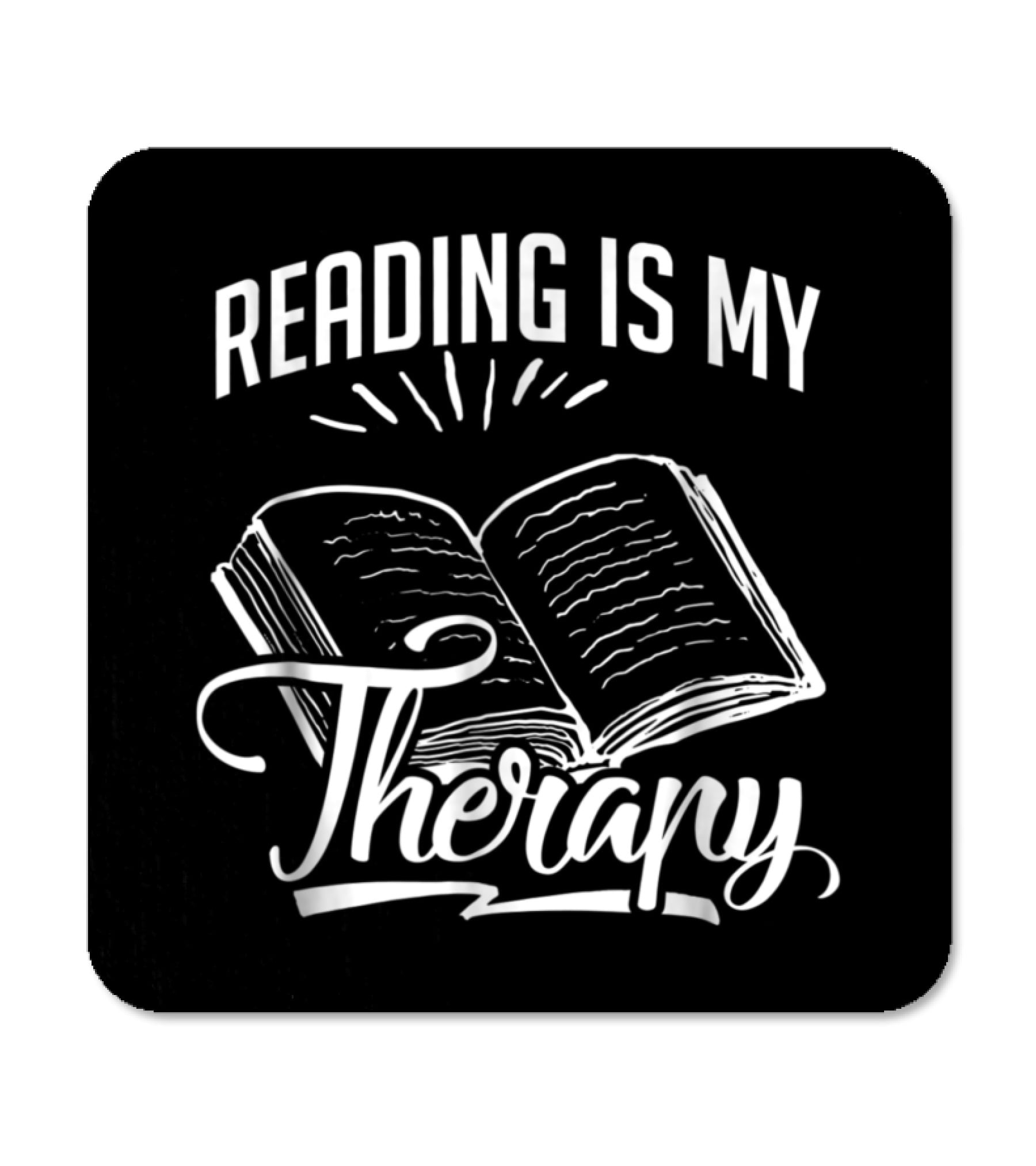 Reading Is My Therapy s Funny Book Tees Coaster Reading Is My Therapy s Funny Book Tees Coaster