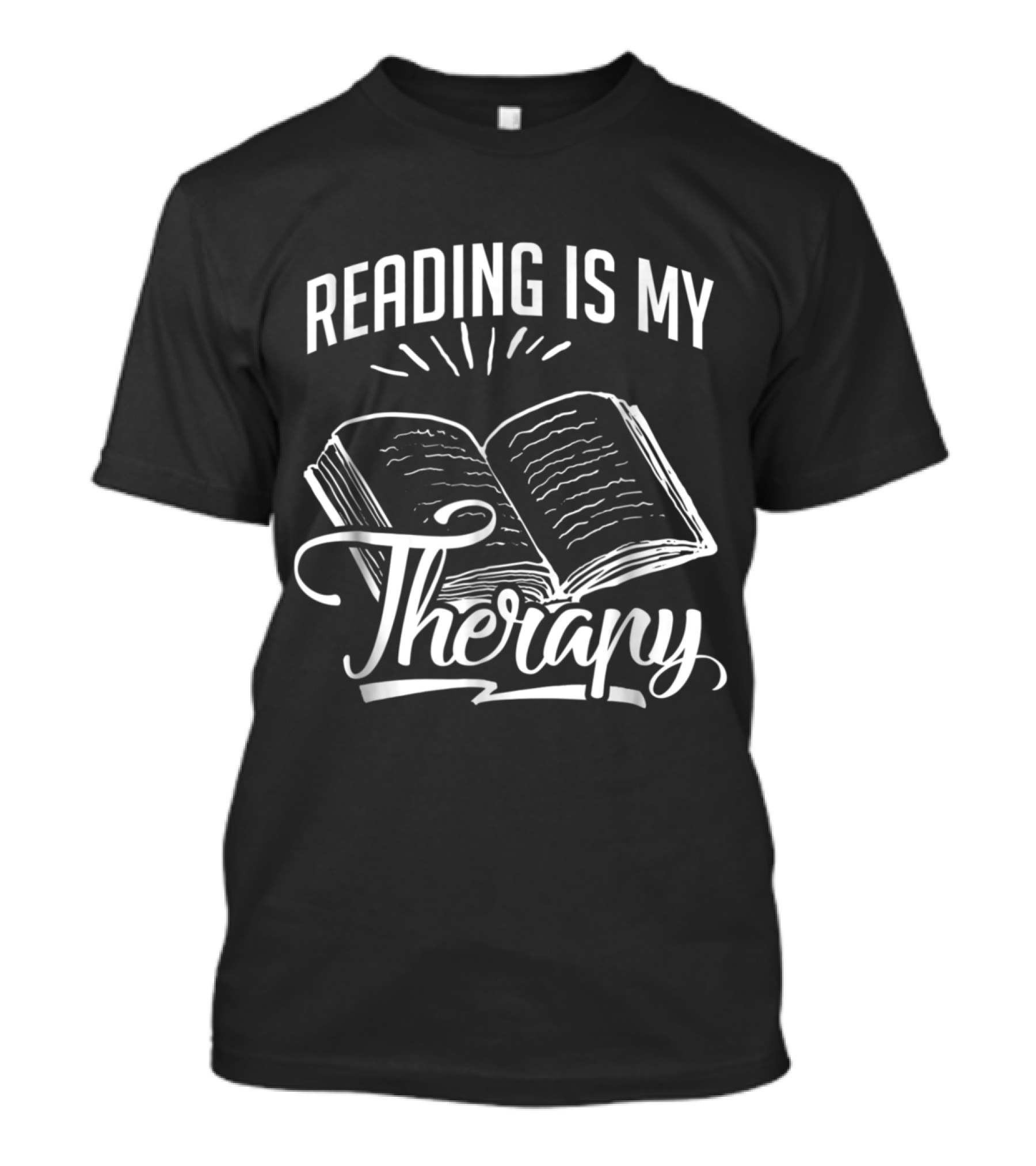 Reading Is My Therapy s Funny Book Tees T-Shirt