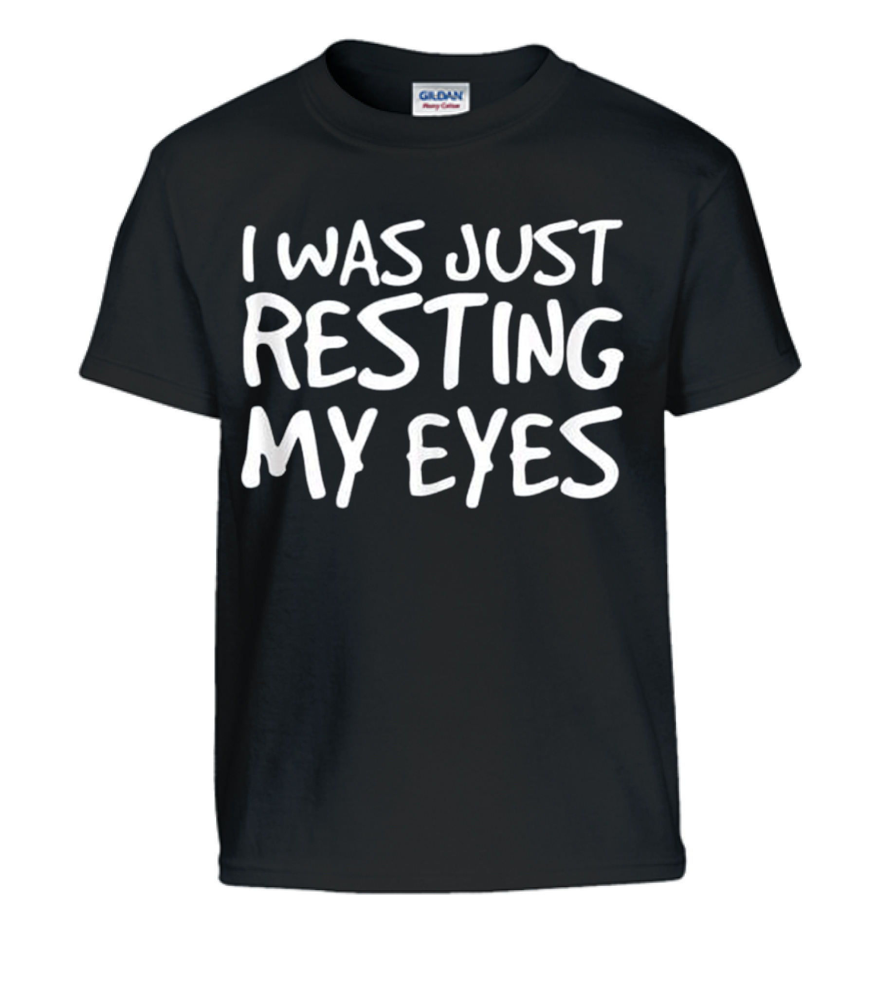 I WAS JUST RESTING MY EYES Art Funny Kids T-Shirt