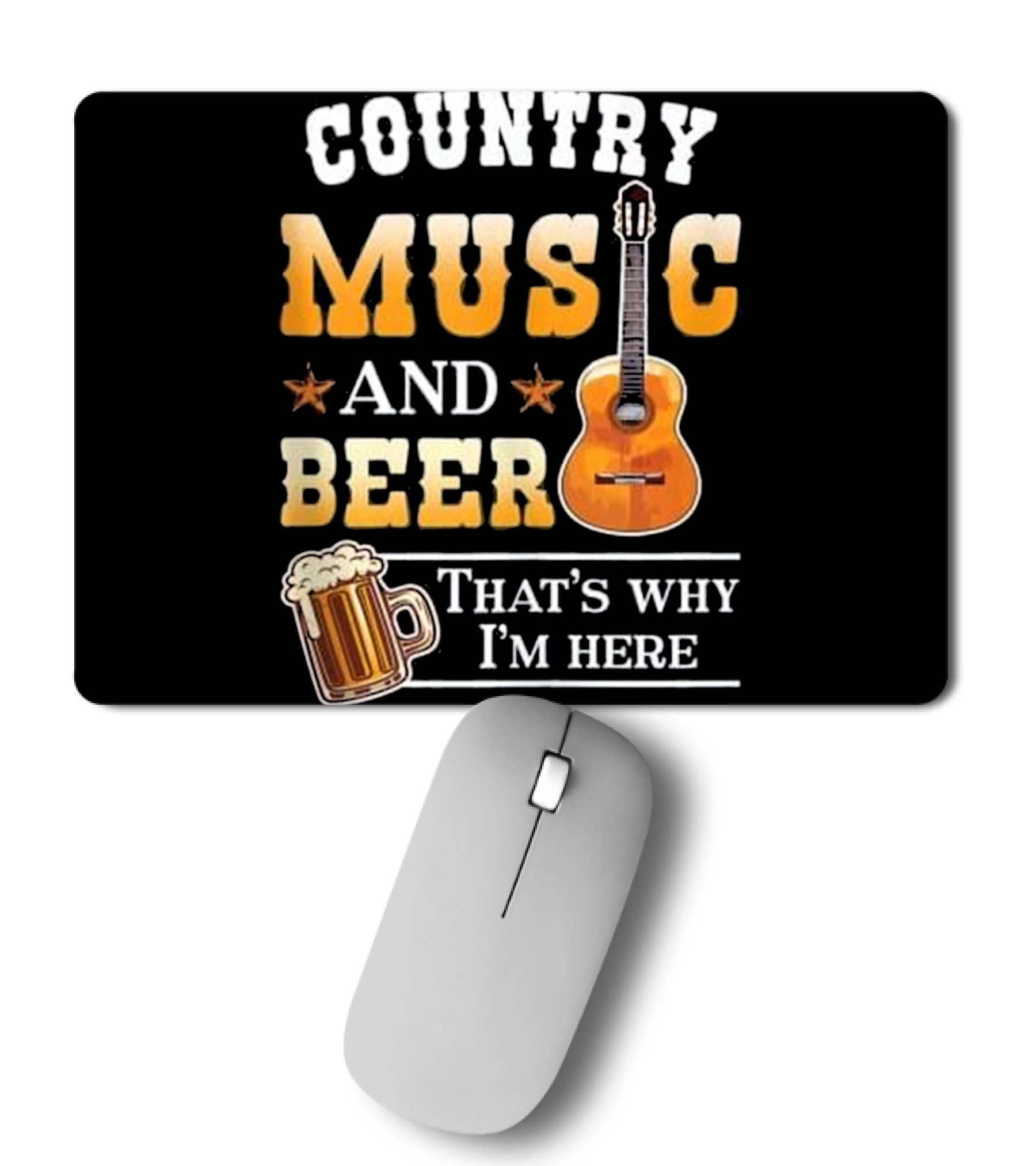 Country Music And Beer Th...Mousepad 
