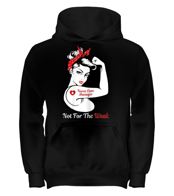 Womens Nurse Case Manager Not For The W Kids Hoodie Womens Nurse Case Manager Not For The W Kids Hoodie
