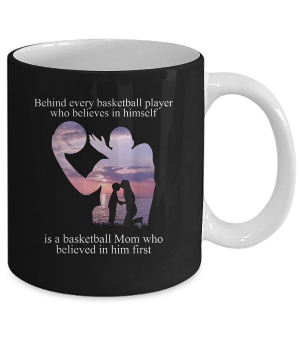 Behind Every Basketball Player Is A Basket Mug Behind Every Basketball Player Is A Basket Mug