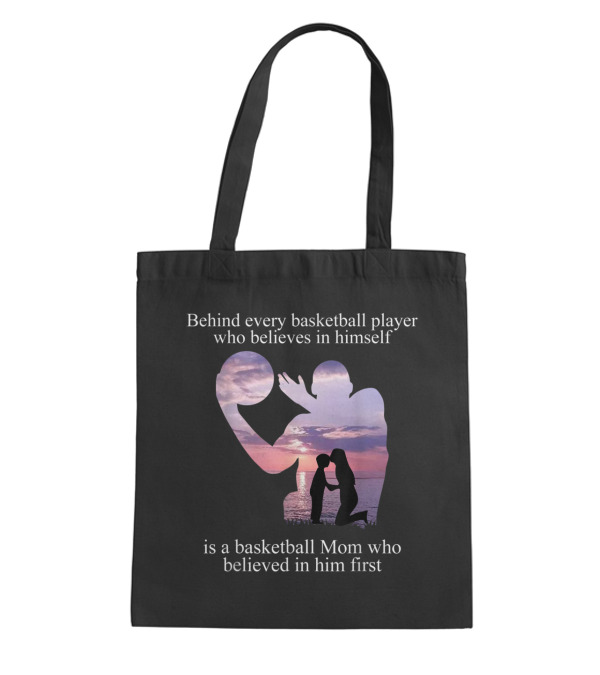 Behind Every Basketball Player Is A Basket Tote Bag Behind Every Basketball Player Is A Basket Tote Bag