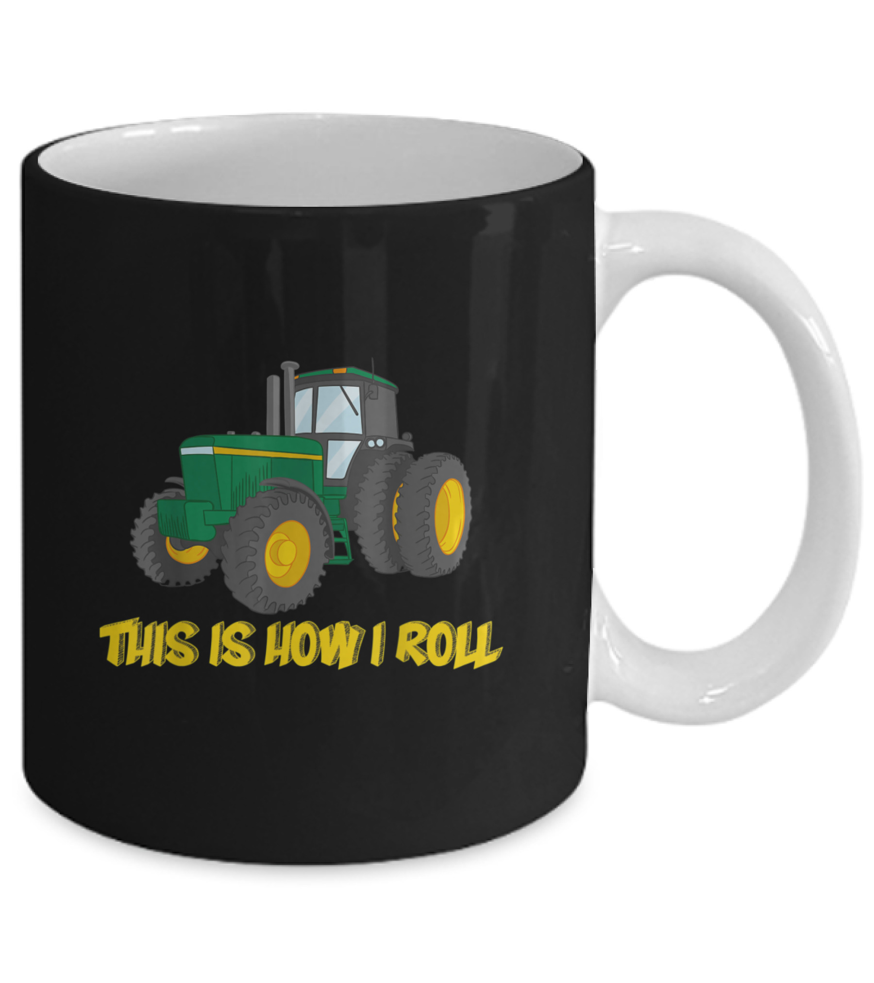 This is How I Roll Farmer Tractor T-shir Mug This is How I Roll Farmer Tractor T-shir Mug