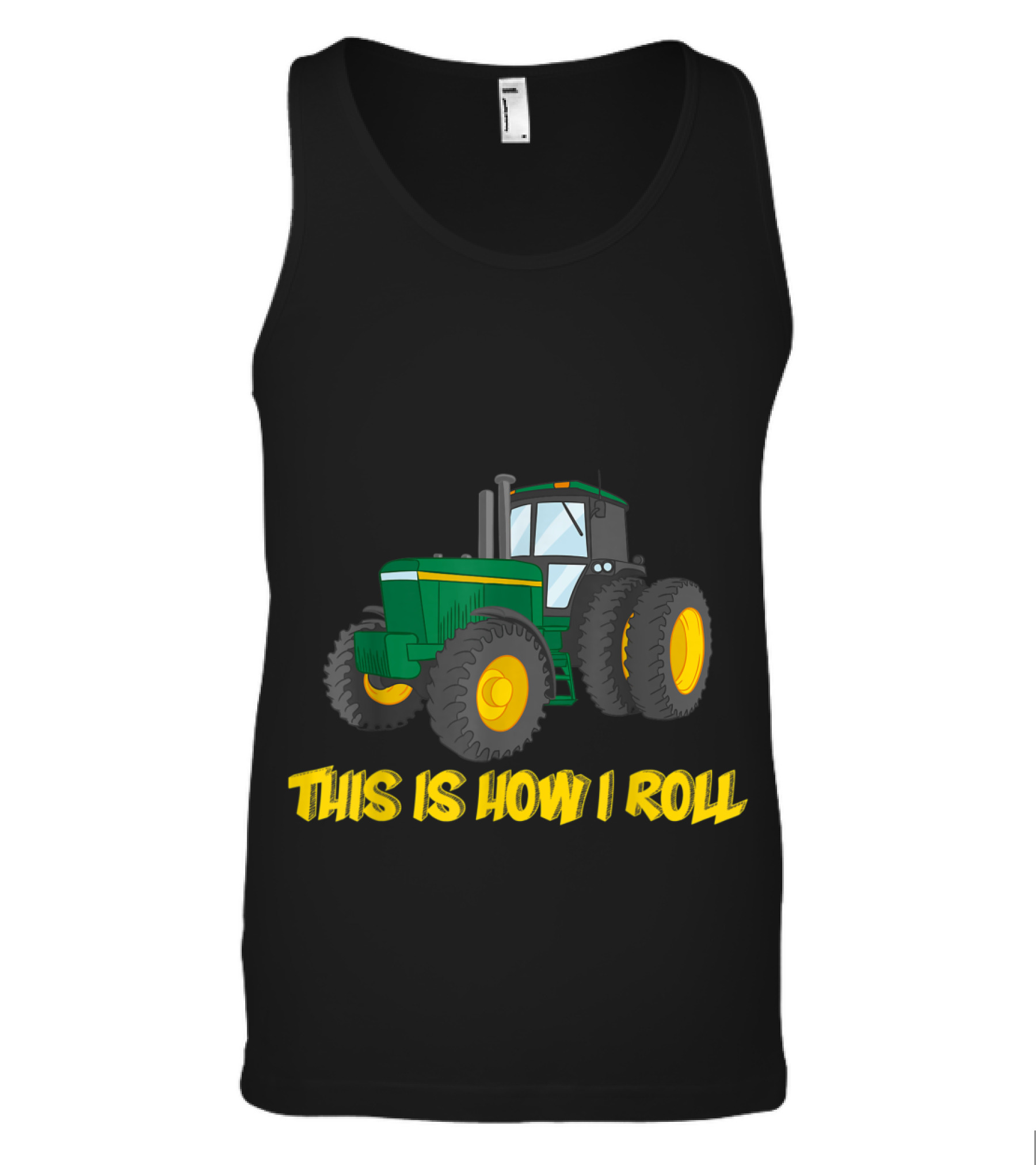 This is How I Roll Farmer Tractor T-shir Tank Top This is How I Roll Farmer Tractor T-shir Tank Top