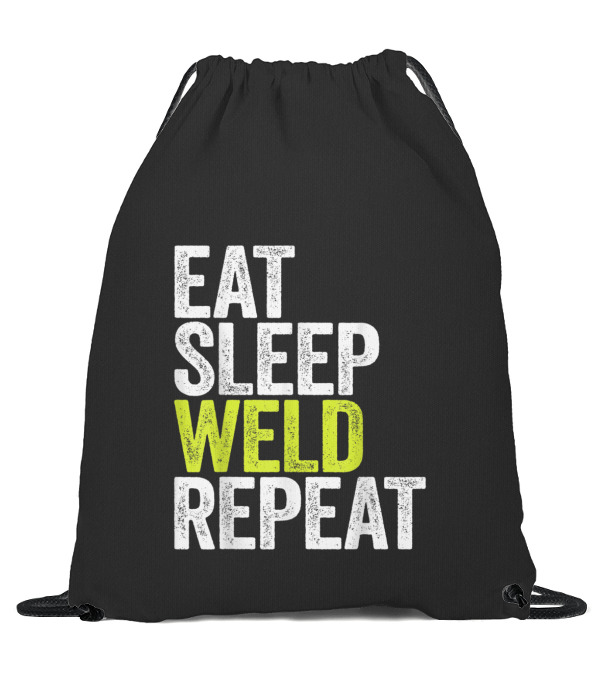 Eat Sleep Weld Repeat We Drawstring Bag Eat Sleep Weld Repeat We Drawstring Bag