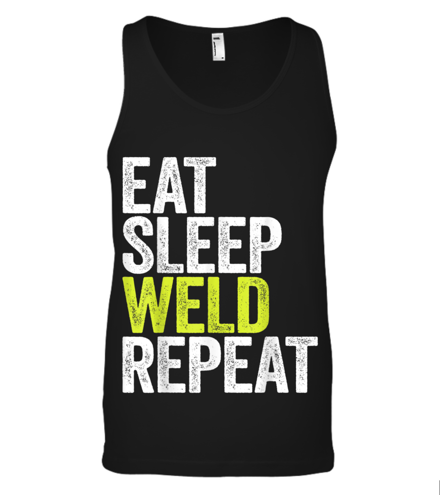 Eat Sleep Weld Repeat We Tank Top 