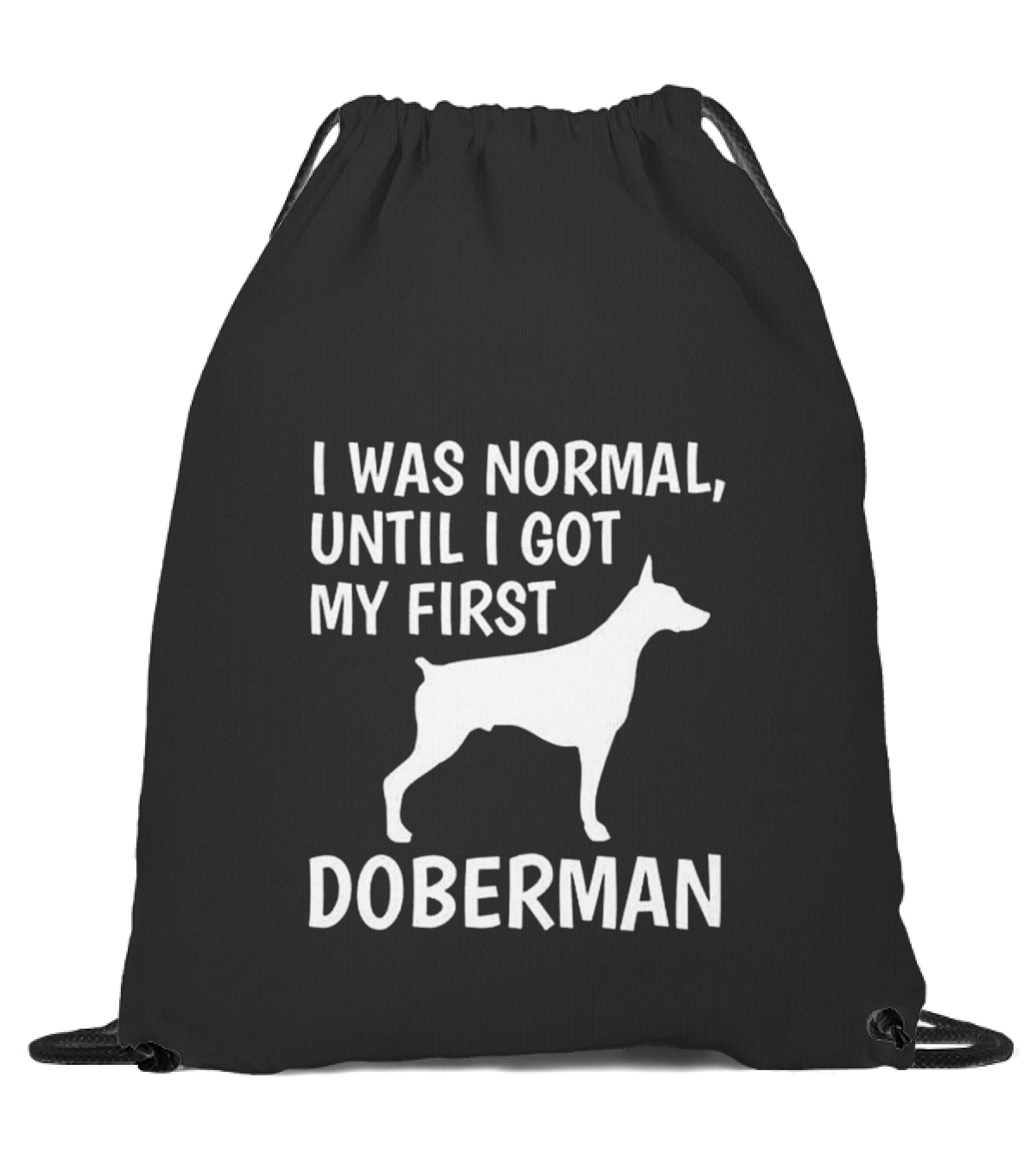 I Was Normal Until I Got My Firs Drawstring Bag