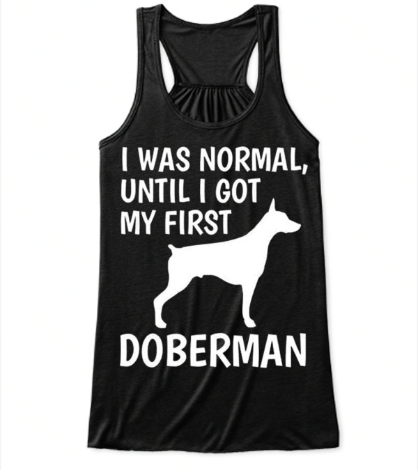 I Was Normal Until I Got My Firs Flowy Tank Top I Was Normal Until I Got My Firs Flowy Tank Top