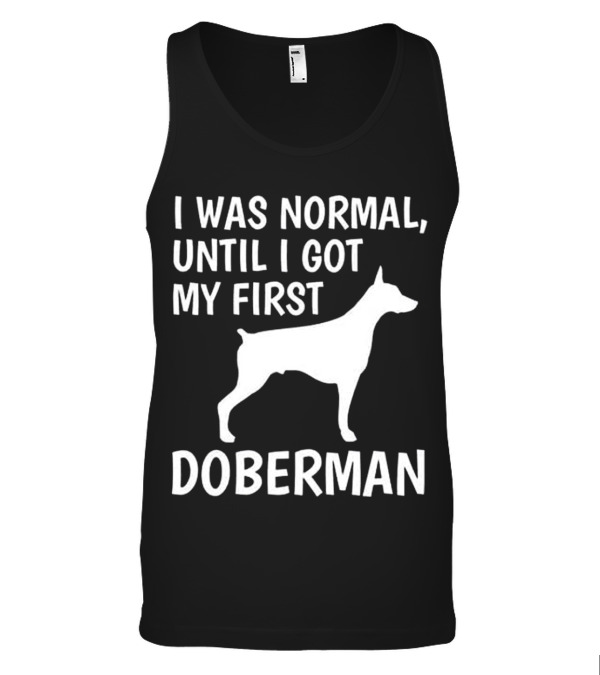 I Was Normal Until I Got My Firs Tank Top I Was Normal Until I Got My Firs Tank Top