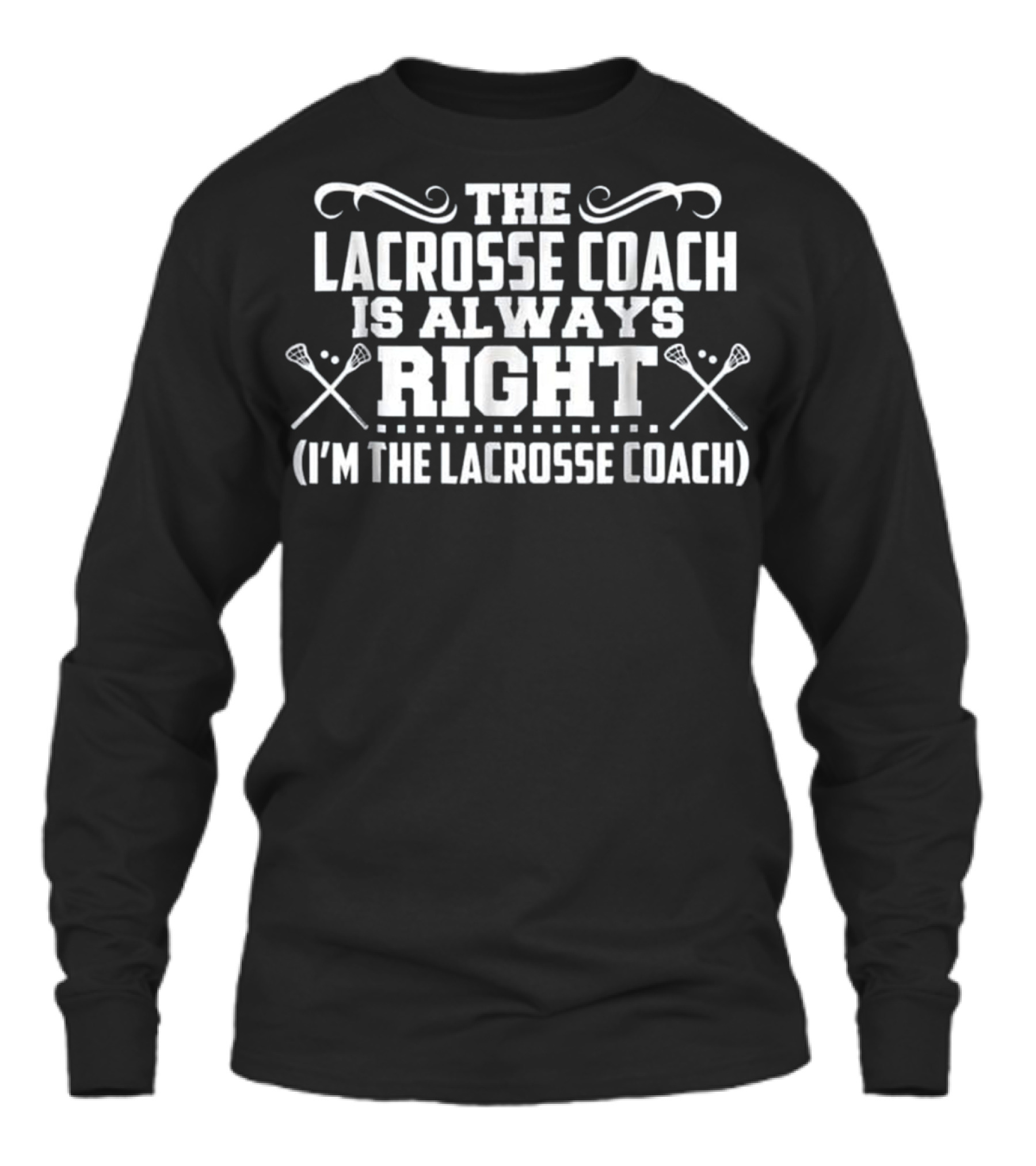 Lacrosse Lax Coach T Lax Gear Sport P Unisex Long Sleeve
