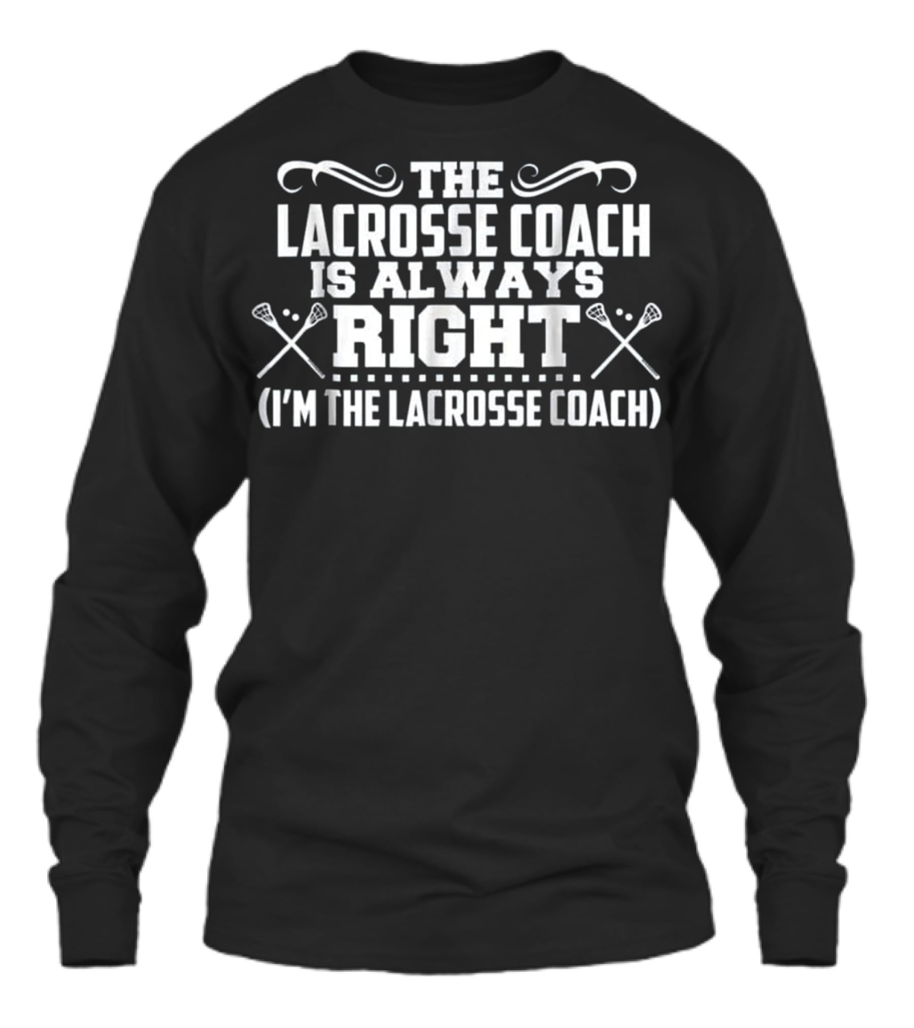 Lacrosse Lax Coach T Lax Gear Sport P Unisex Long Sleeve Lacrosse Lax Coach T Lax Gear Sport P Unisex Long Sleeve