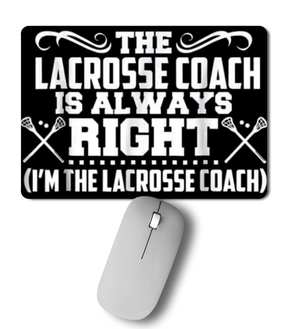 Lacrosse Lax Coach T Lax ...Mousepad Lacrosse Lax Coach T Lax ...Mousepad