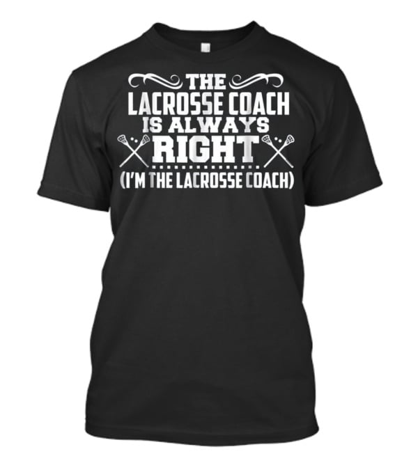 Lacrosse Lax Coach T Lax ...T-Shirt Lacrosse Lax Coach T Lax ...T-Shirt