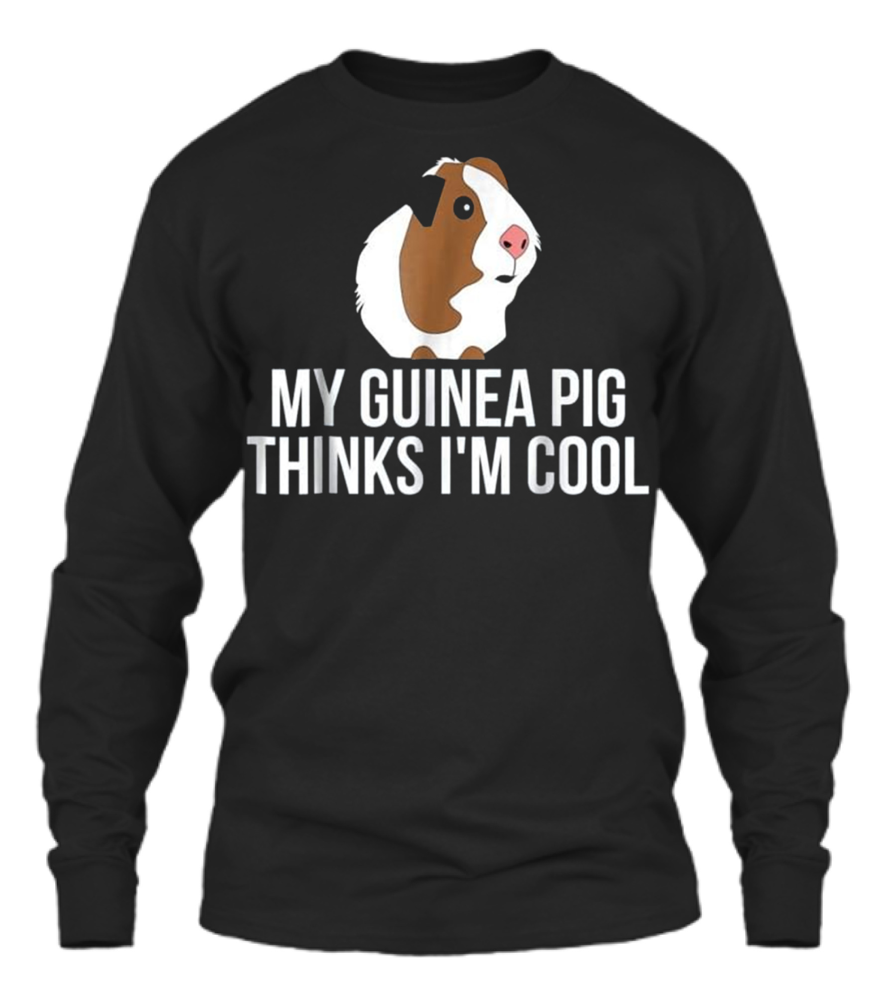 Funny Guinea Pig T s My Gui Unisex Long Sleeve