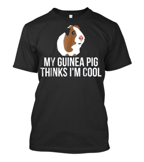 Funny Guinea Pig T s My Gui T-Shirt Funny Guinea Pig T s My Gui T-Shirt