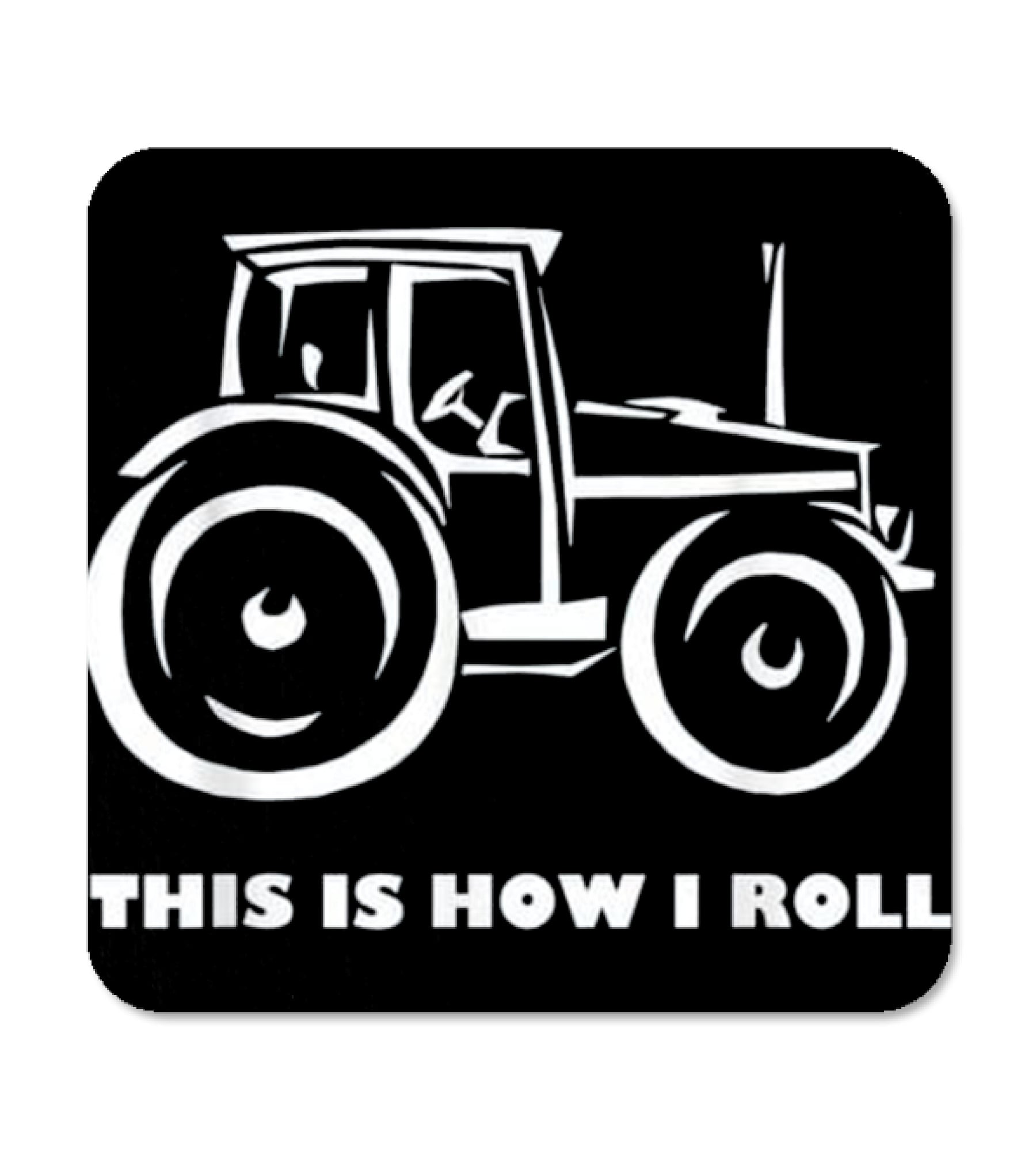 This is How I Roll Farming Farmer T Coaster This is How I Roll Farming Farmer T Coaster