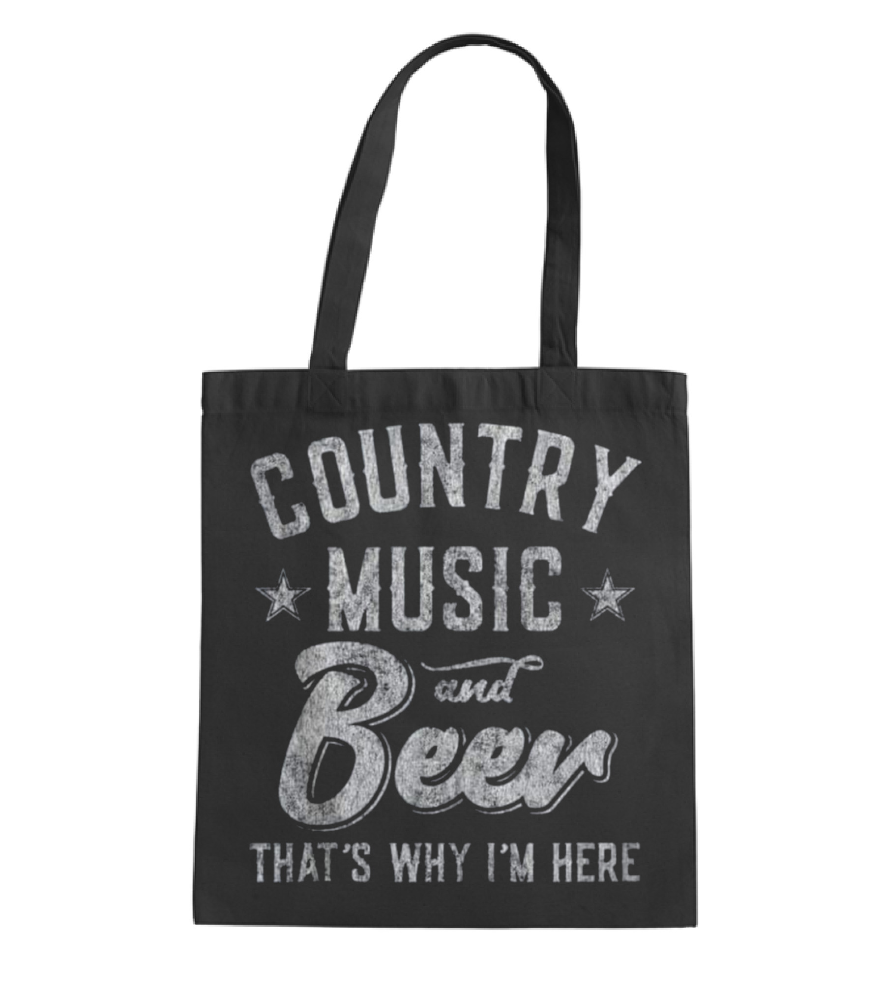 Country Music and Beer That's Why I'm H_1 Tote Bag