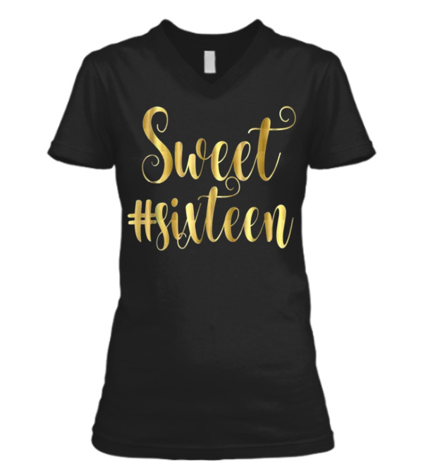 16th Birthday Gift Hashtag V-Neck Womens T-Shirt 16th Birthday Gift Hashtag V-Neck Womens T-Shirt