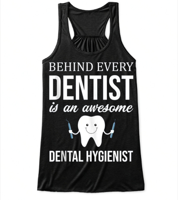 Behind Every Dentist is an Aweso Flowy Tank Top Behind Every Dentist is an Aweso Flowy Tank Top