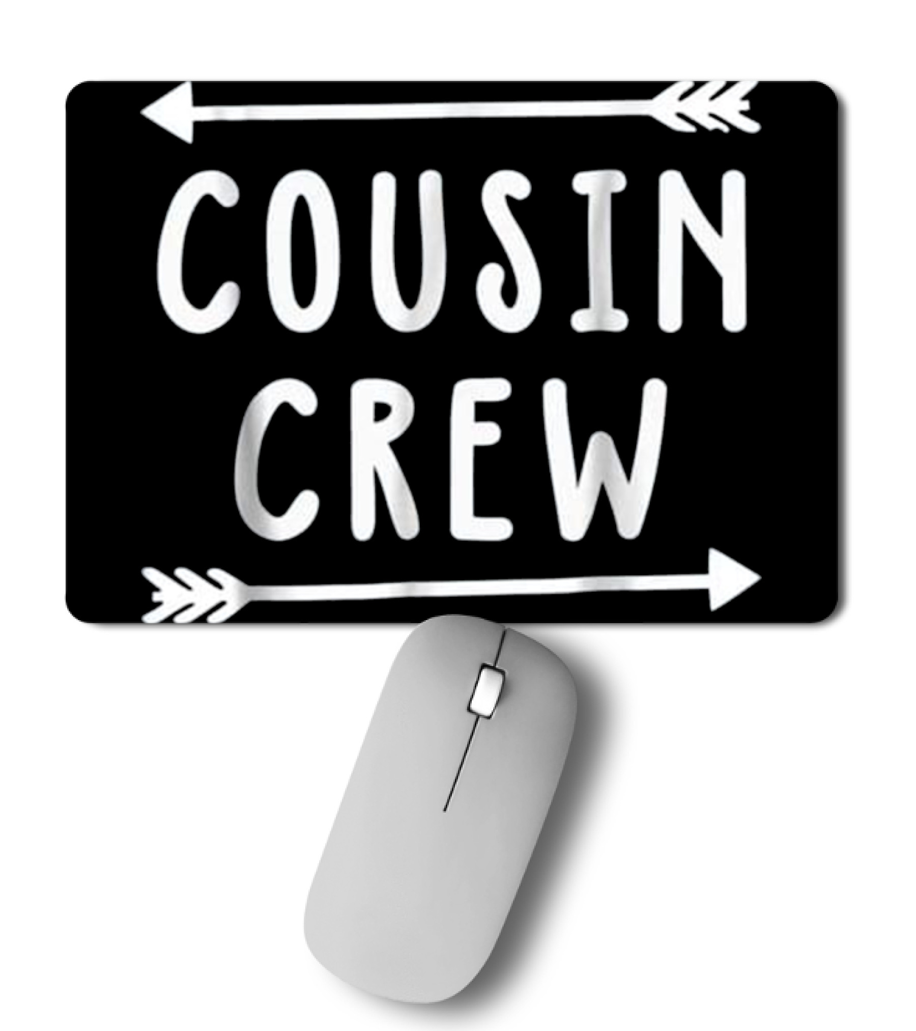 Cousin Crew Arrows Nieces & Neph Mousepad
