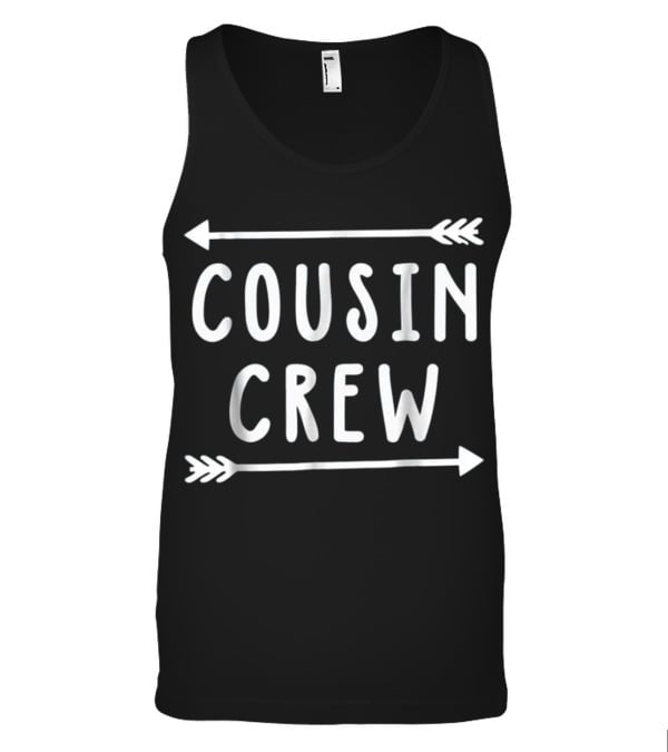 Cousin Crew Arrows Nieces...Tank Top Cousin Crew Arrows Nieces...Tank Top
