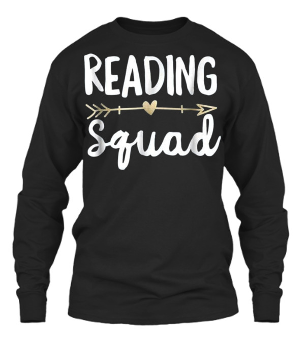 Reading Squad Teacher Appreciation G Unisex Long Sleeve Reading Squad Teacher Appreciation G Unisex Long Sleeve