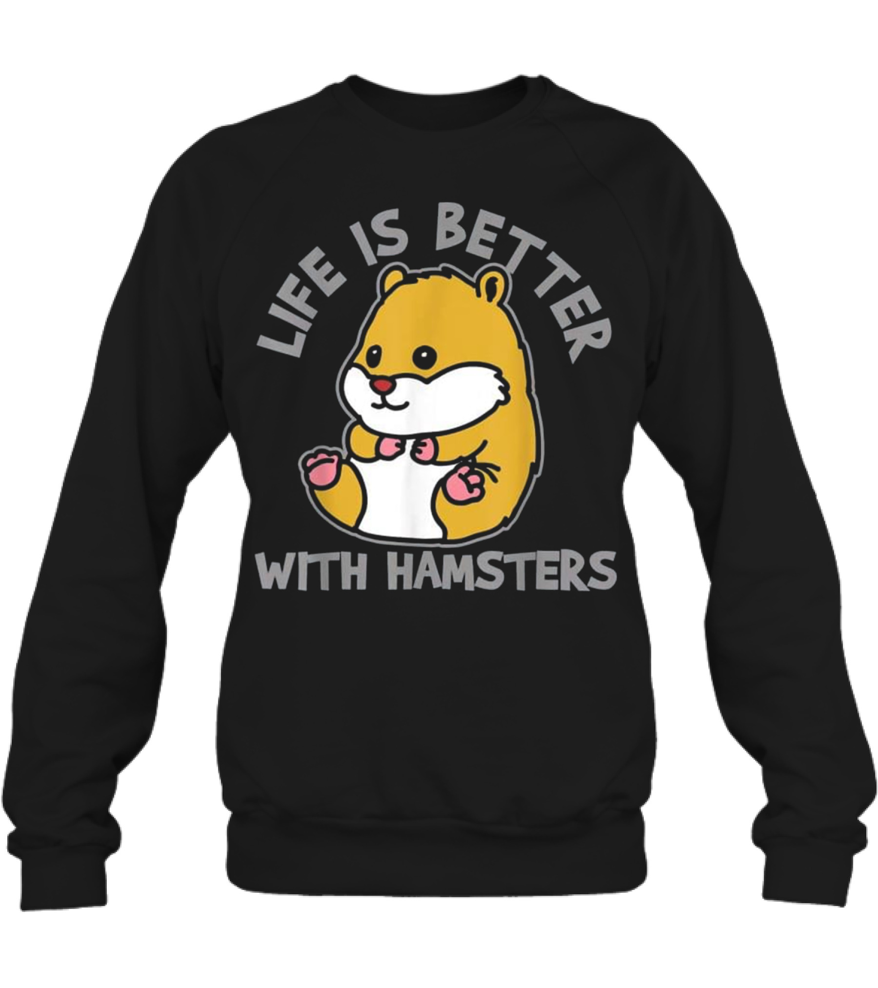 Hamster T Shirt Hamster Lover Gift Crewneck Sweatshirt