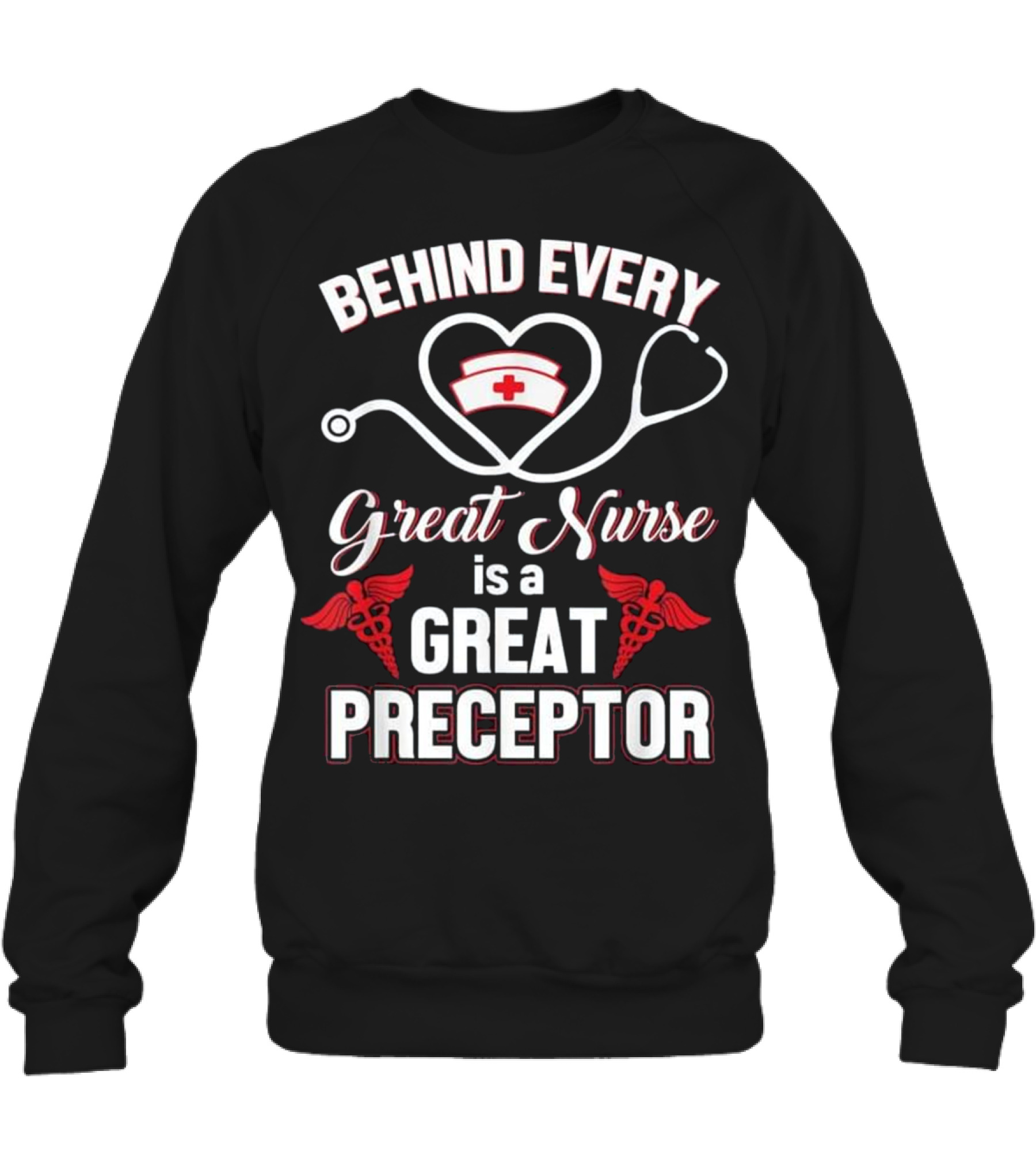 Behind Every Great Nurse Is A Gre Crewneck Sweatshirt