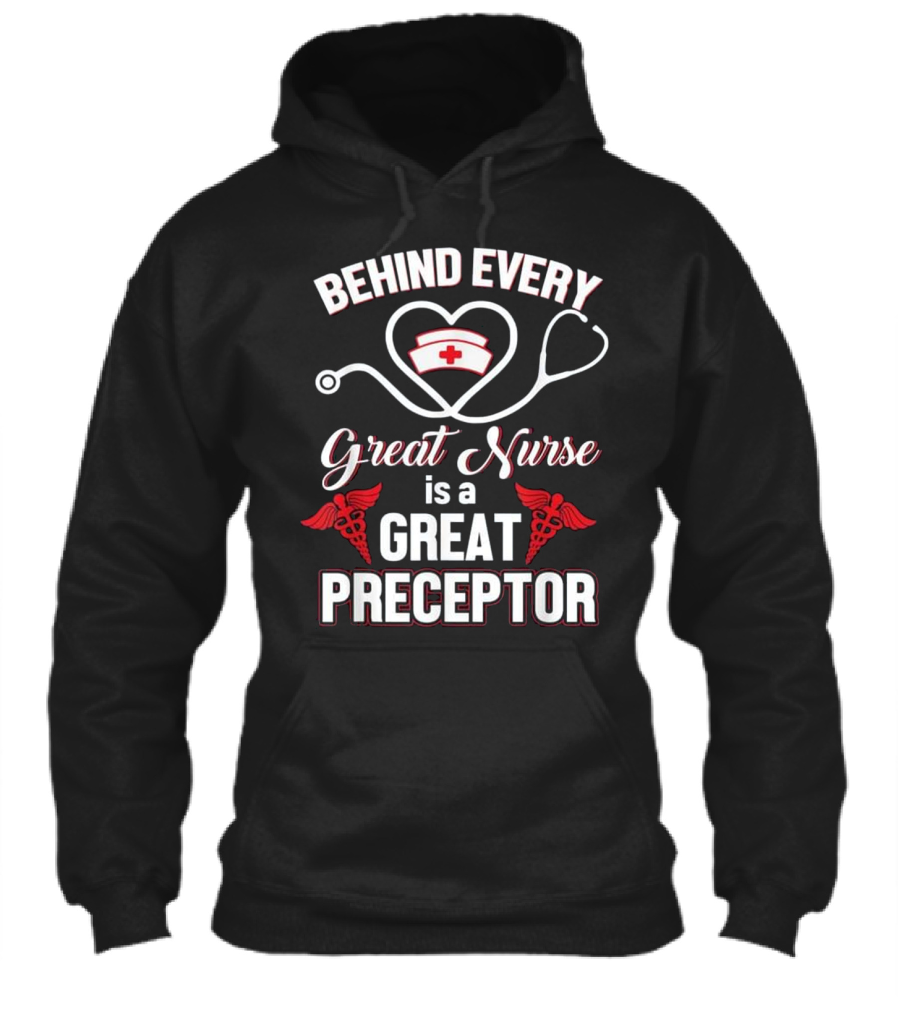 Behind Every Great Nurse Is A Gre Hoodie