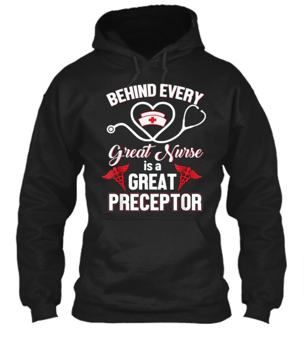 Behind Every Great Nurse Is A Gre Hoodie Behind Every Great Nurse Is A Gre Hoodie