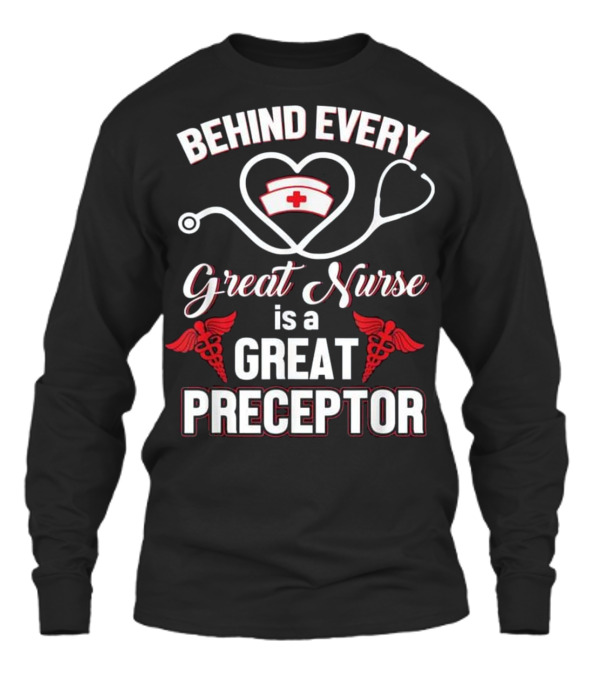 Behind Every Great Nurse Is A Gre Unisex Long Sleeve Behind Every Great Nurse Is A Gre Unisex Long Sleeve