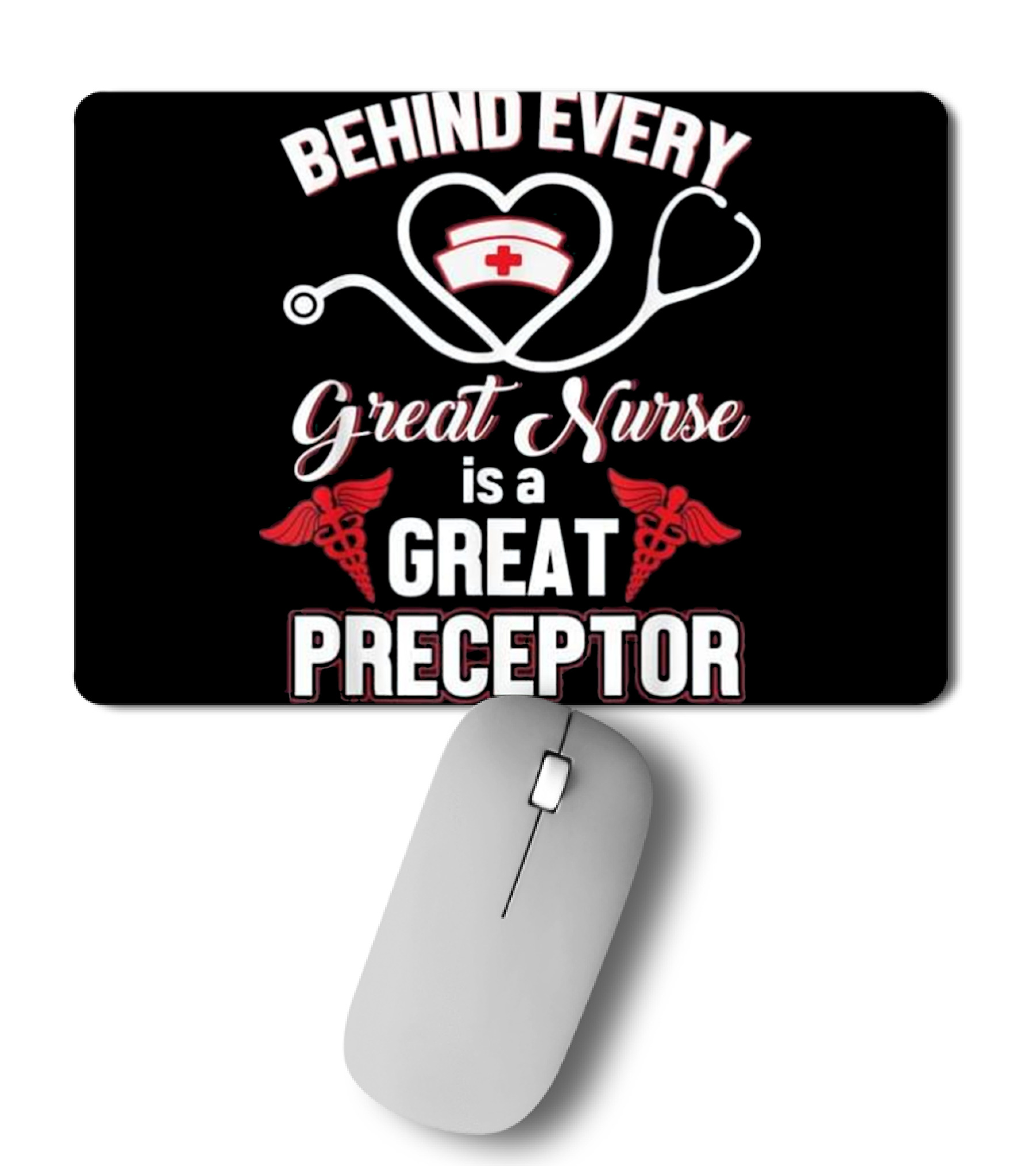 Behind Every Great Nurse Is A Gre Mousepad