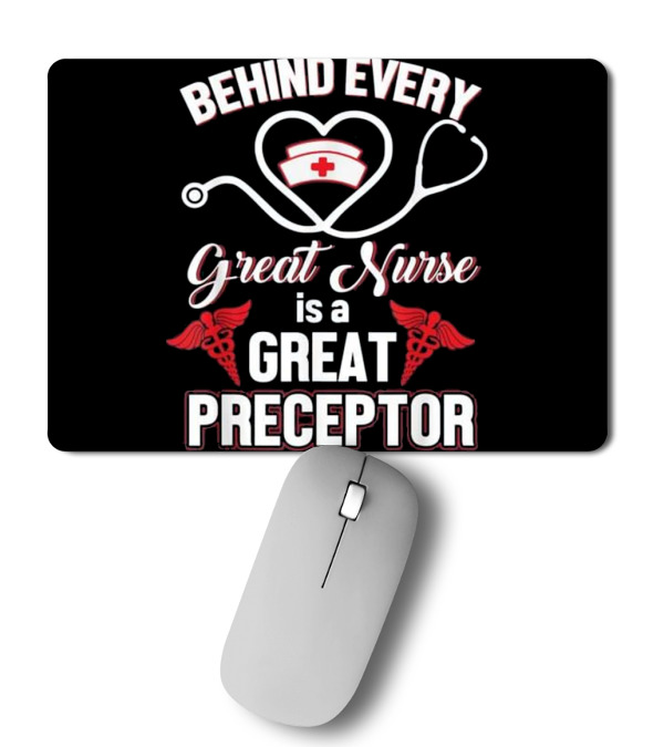 Behind Every Great Nurse Is A Gre Mousepad Behind Every Great Nurse Is A Gre Mousepad