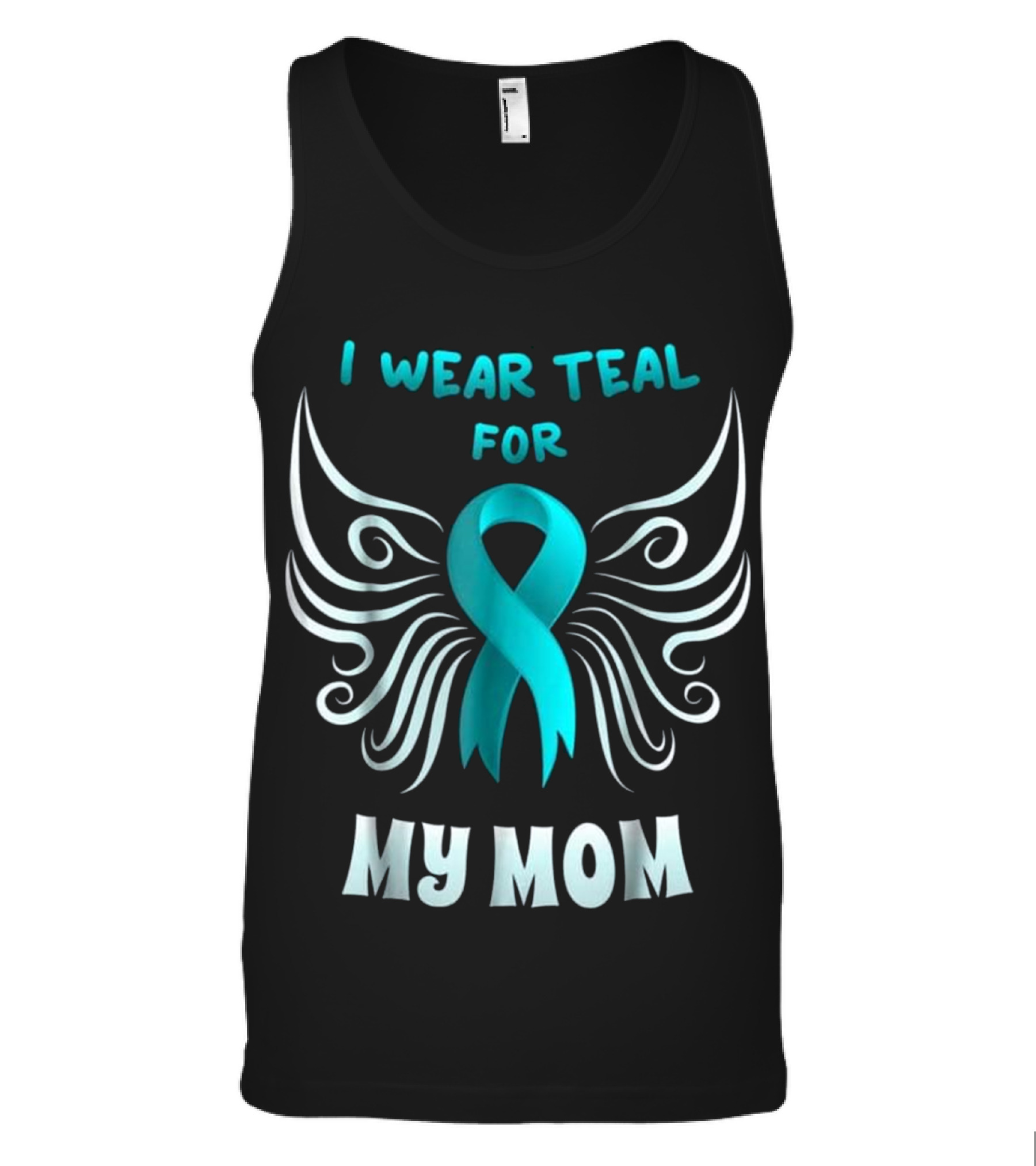 I Wear Teal For My Mom Teal Ri Tank Top
