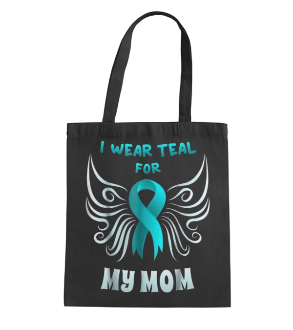 I Wear Teal For My Mom Teal Ri Tote Bag I Wear Teal For My Mom Teal Ri Tote Bag